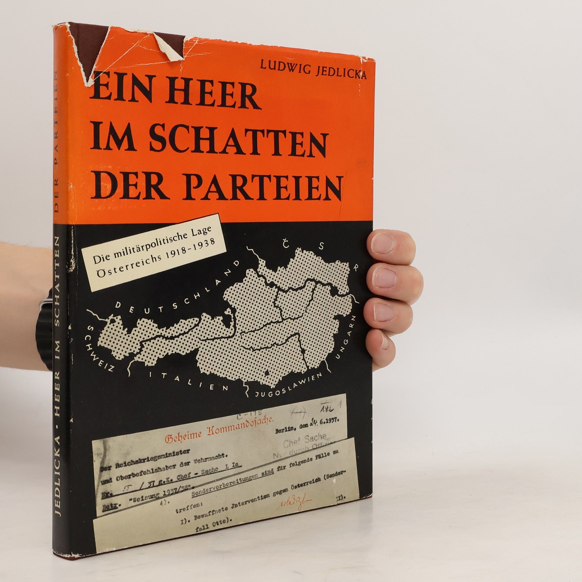 Ludwig F. Jedlicka Ein Heer im Schatten der Parteien