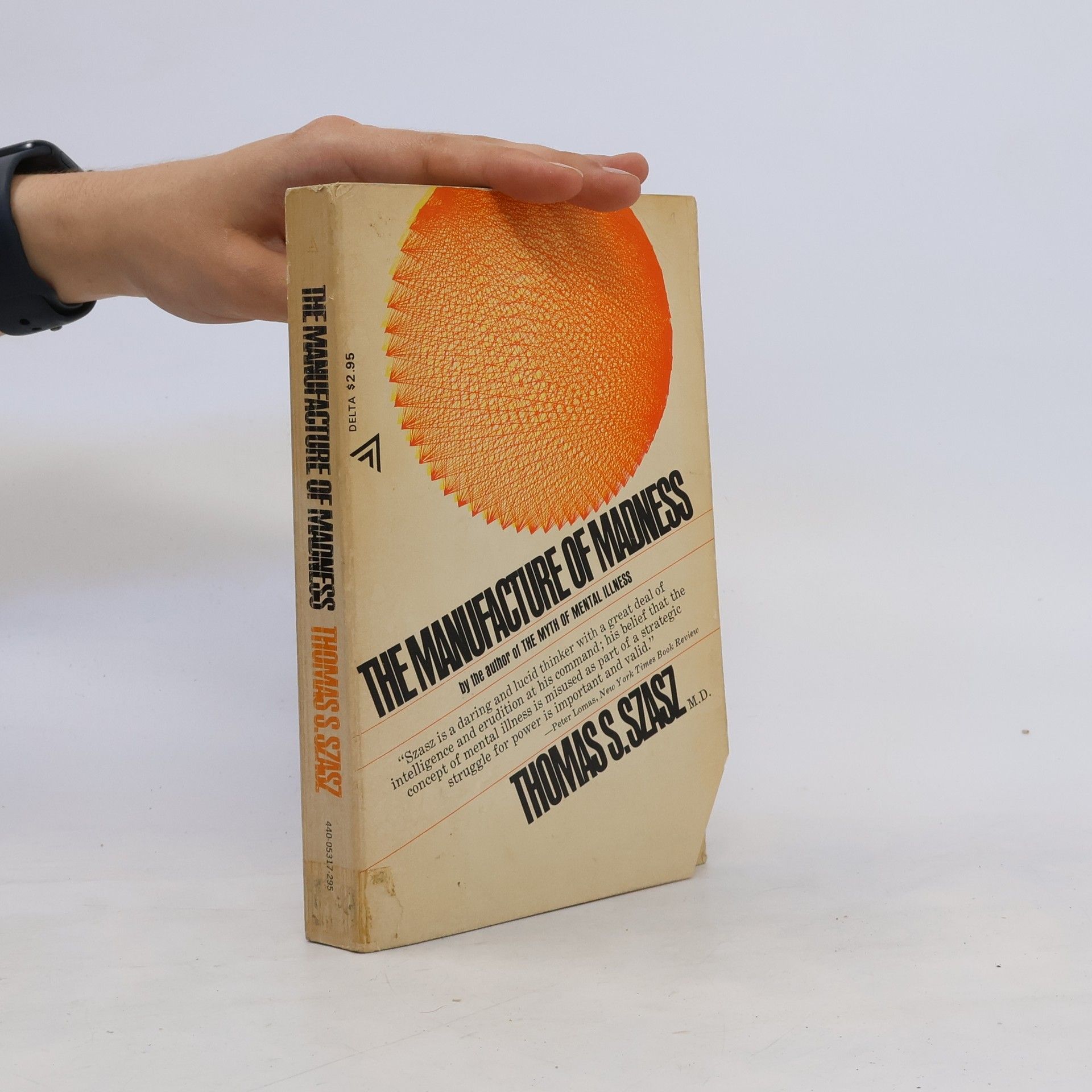 Thomas Szasz The Manufacture of Madness