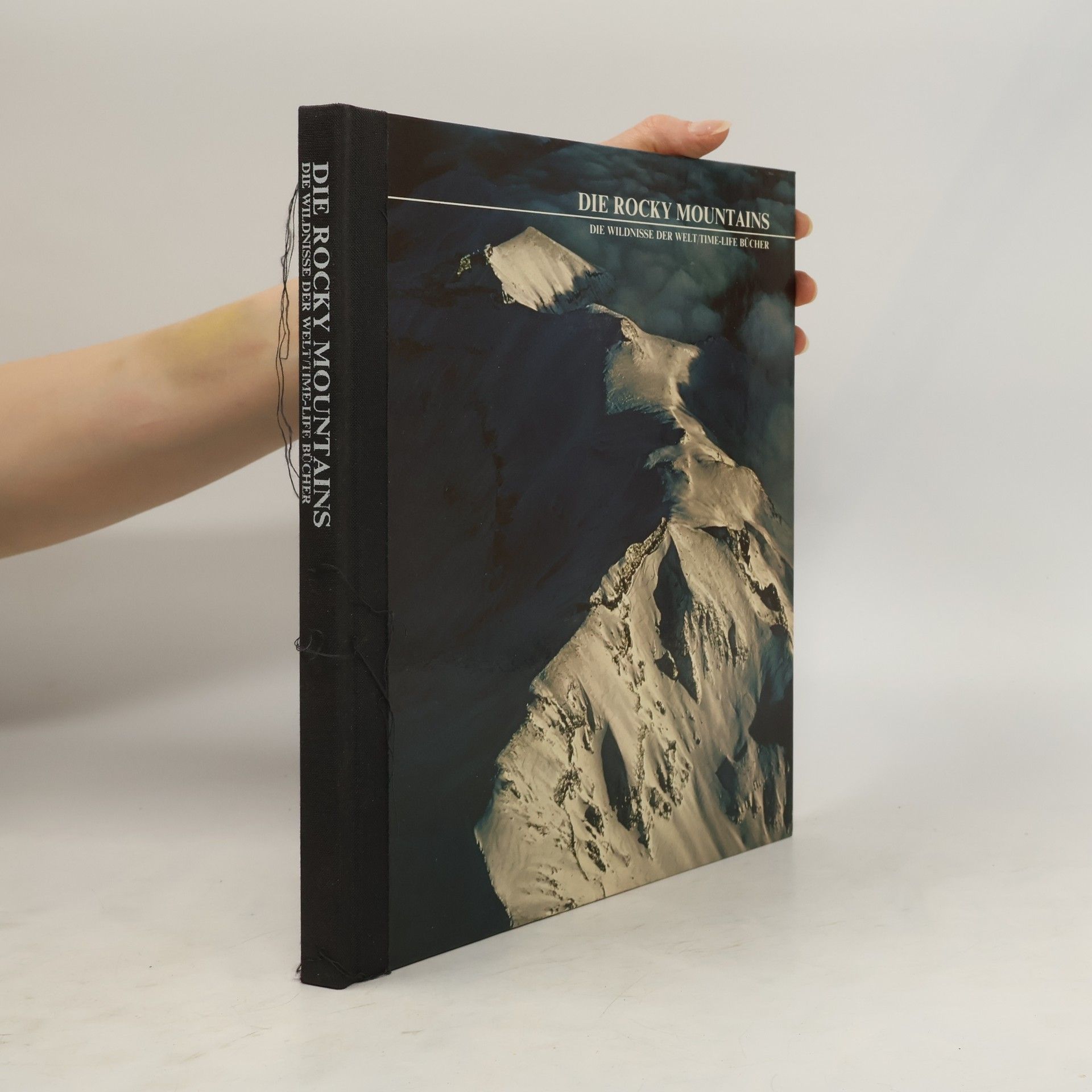 Bryce Walker Die Rocky Mountains. Die Wildnisse der Welt/Time-Life Bücher