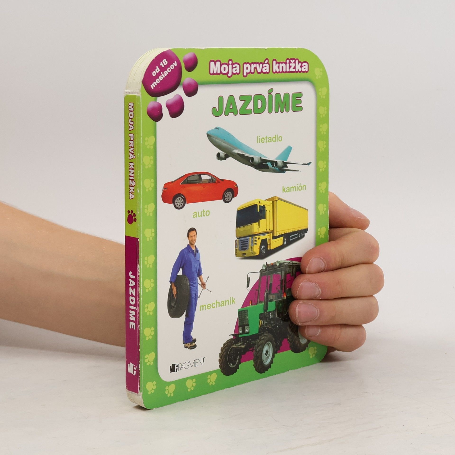 Autores varios Moja prvá knižka. Jazdíme