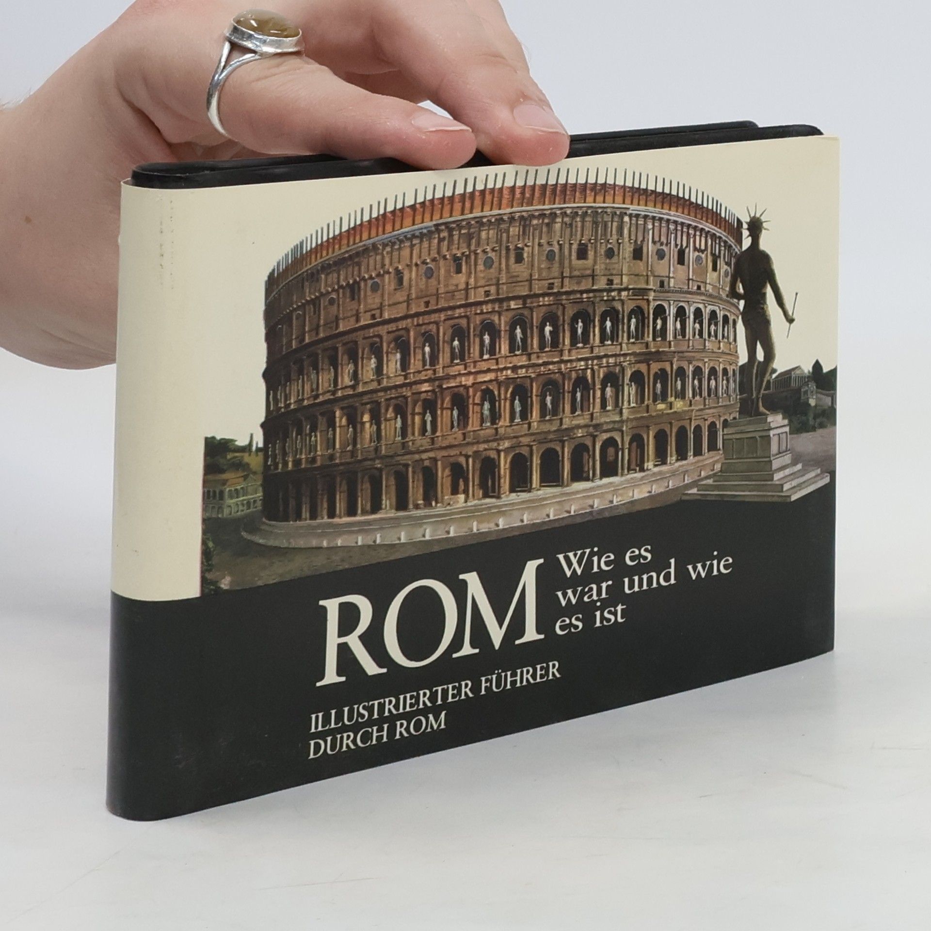 Autorenkollektiv Rom. Wie es war und wie es ist