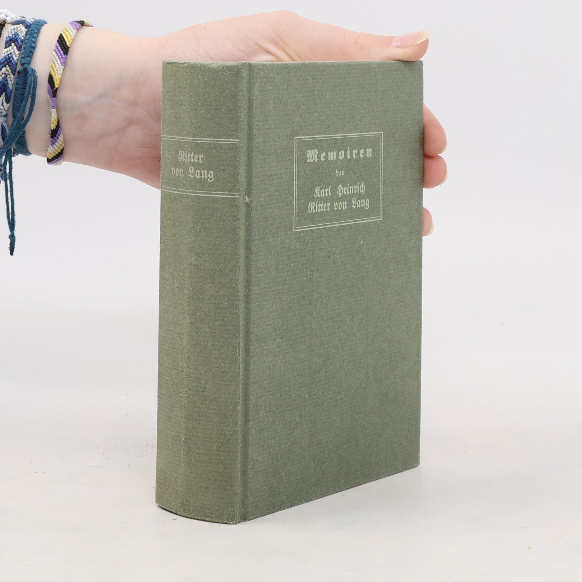 Karl Heinrich von Lang Die Memoiren des Karl Heinrich Ritters von Lang