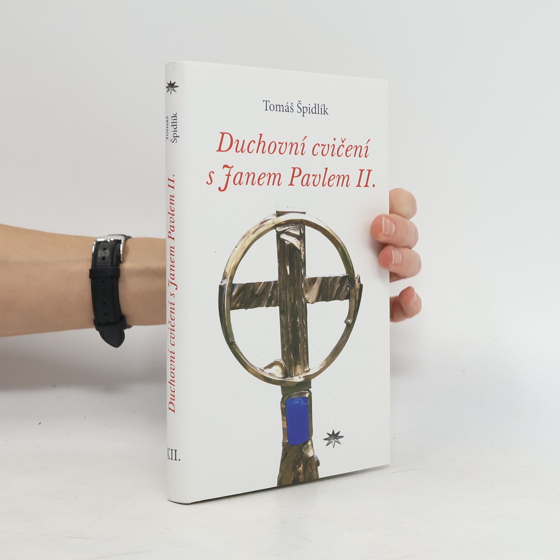 Tomáš Špidlík Duchovní cvičení s Janem Pavlem II.