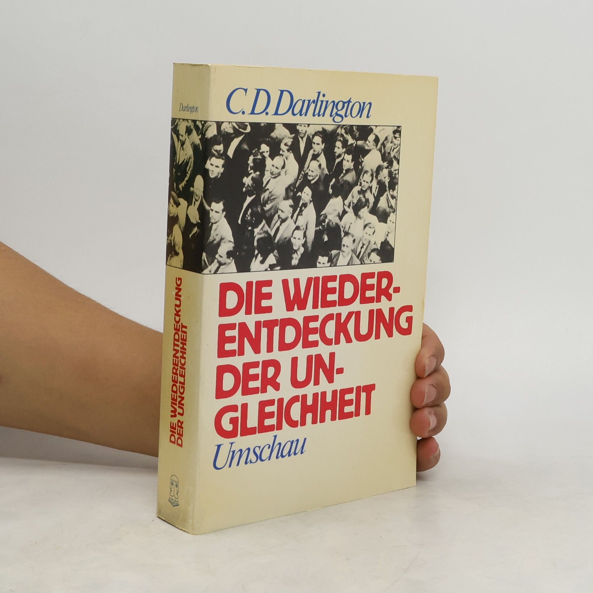 C. D. Darlington Die Wiederentdeckung der Ungleichheit