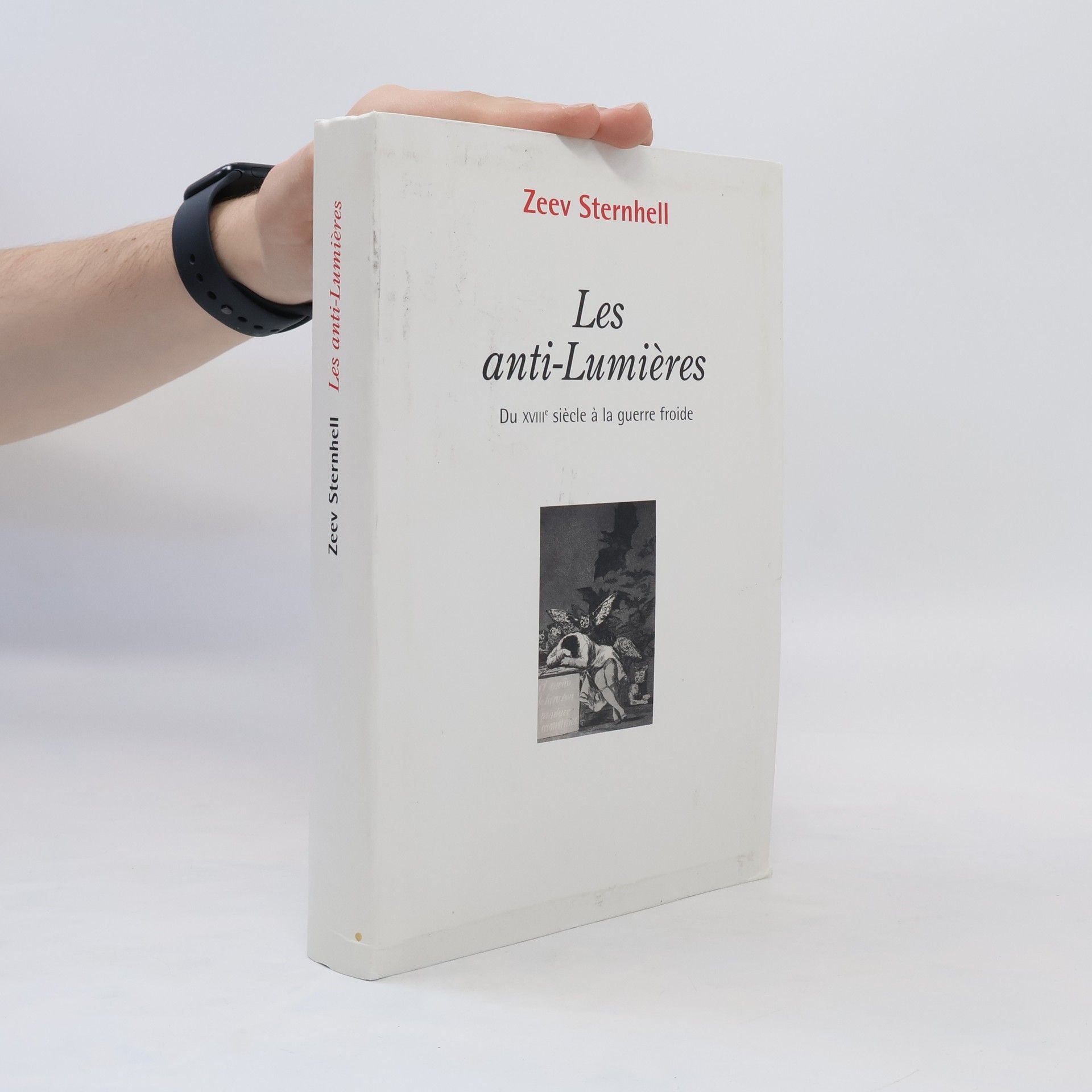 Zeev Sternhell Les anti-Lumières