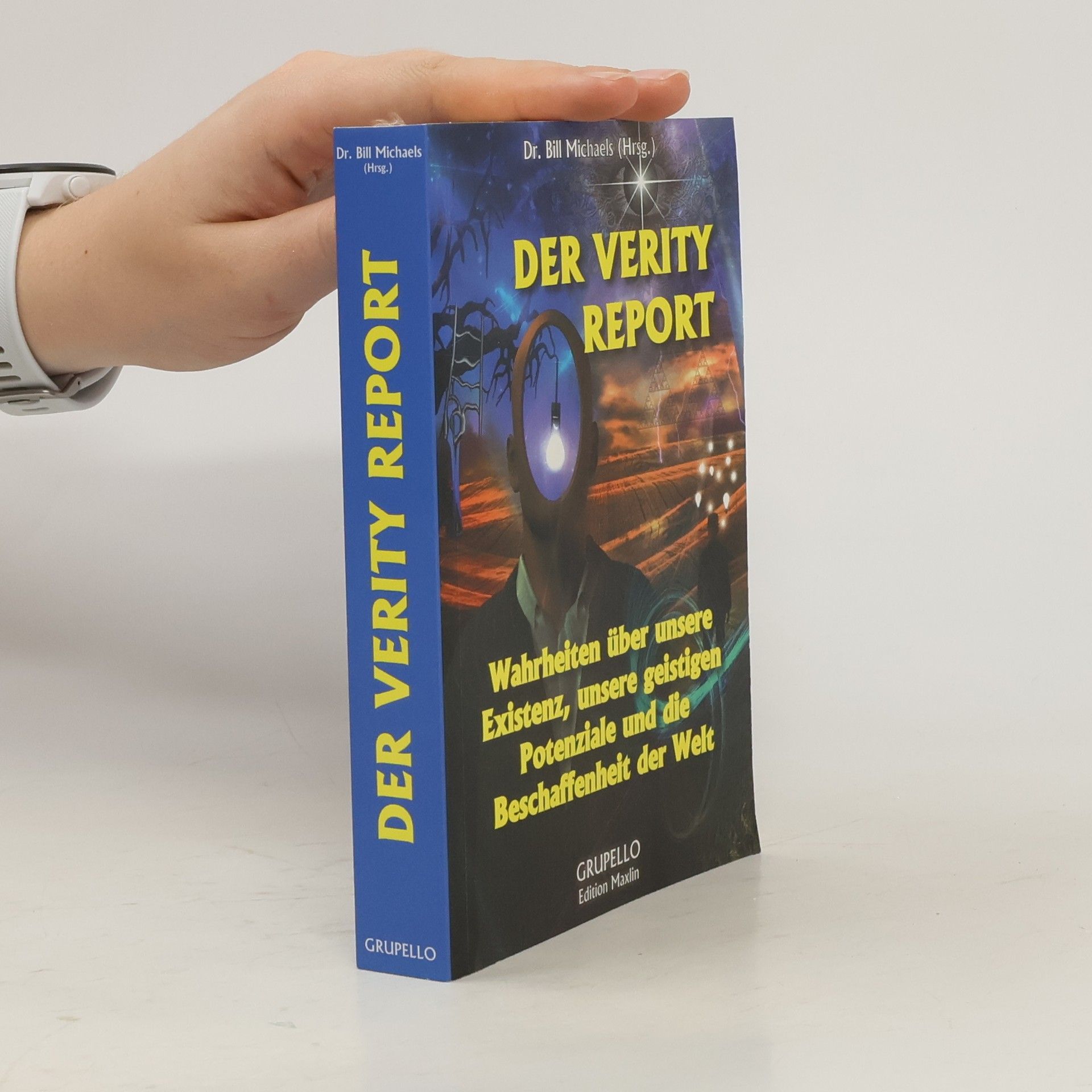 Bill Michaels Der Verity Report