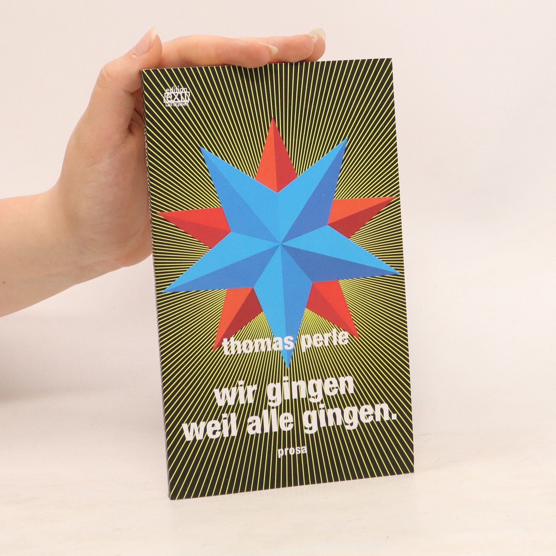 Thomas Perle Wir gingen weil alle gingen
