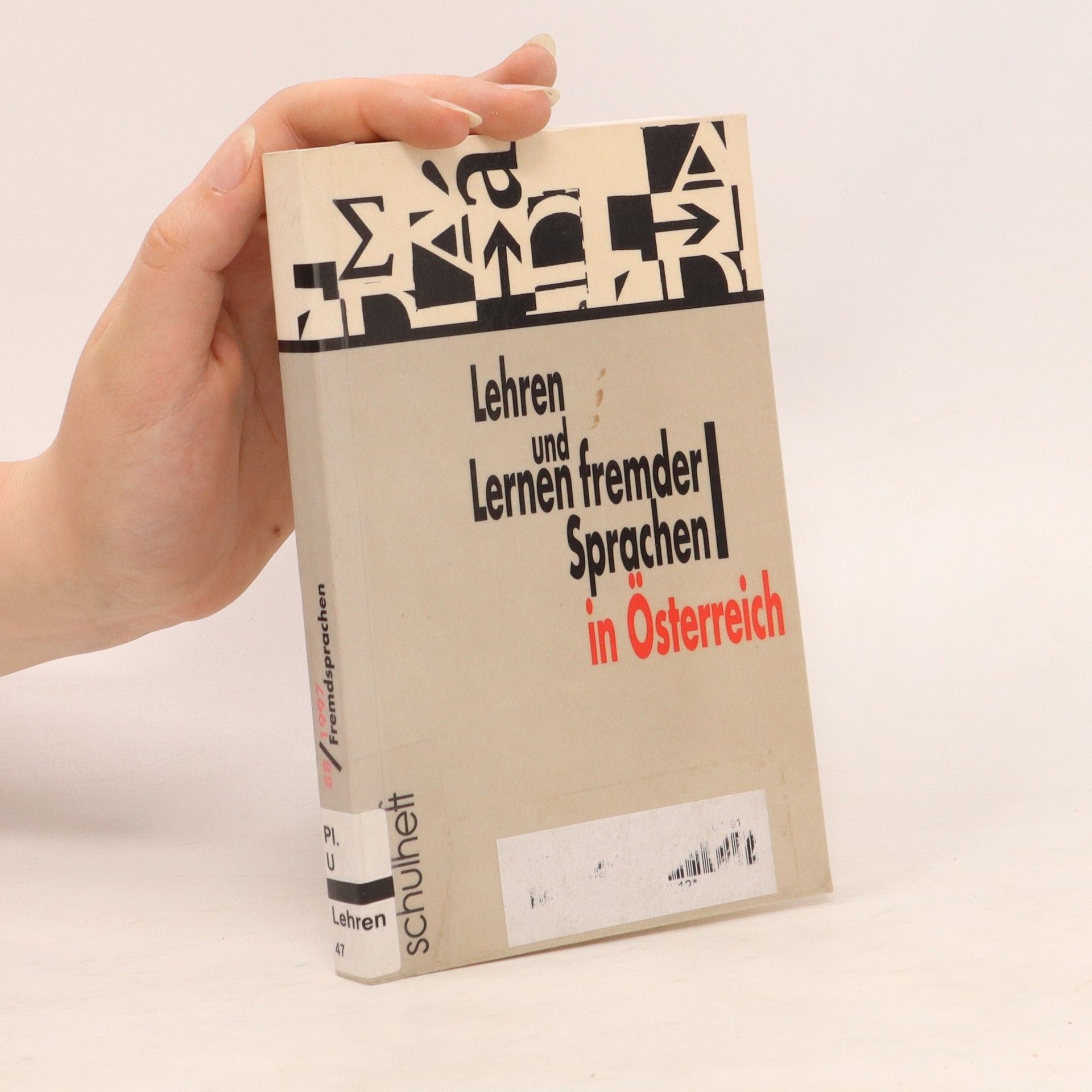 Rudolf de Cillia Lehren und Lernen fremder Sprachen in Österreich