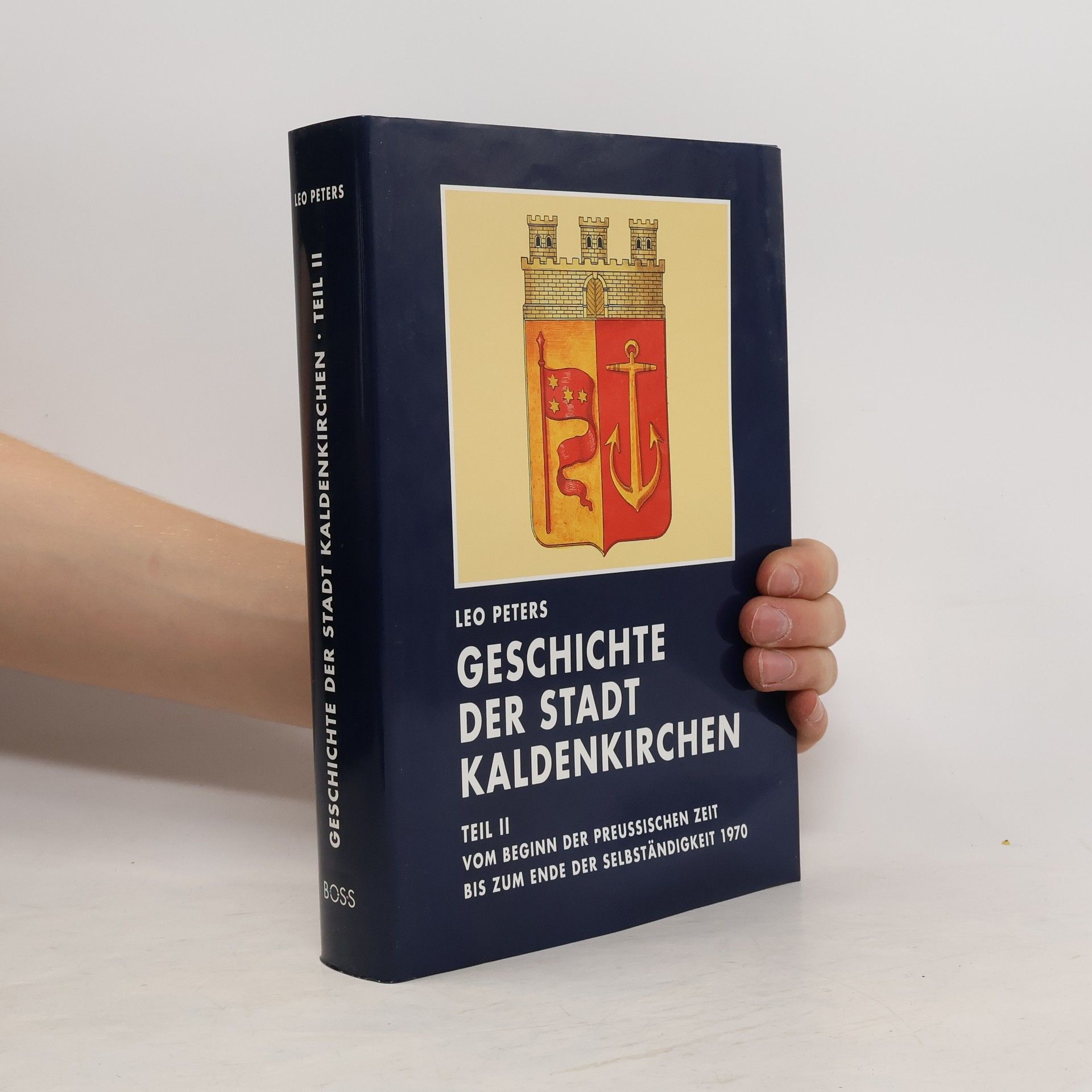 Leo Peters Geschichte der Stadt Kaldenkirchen