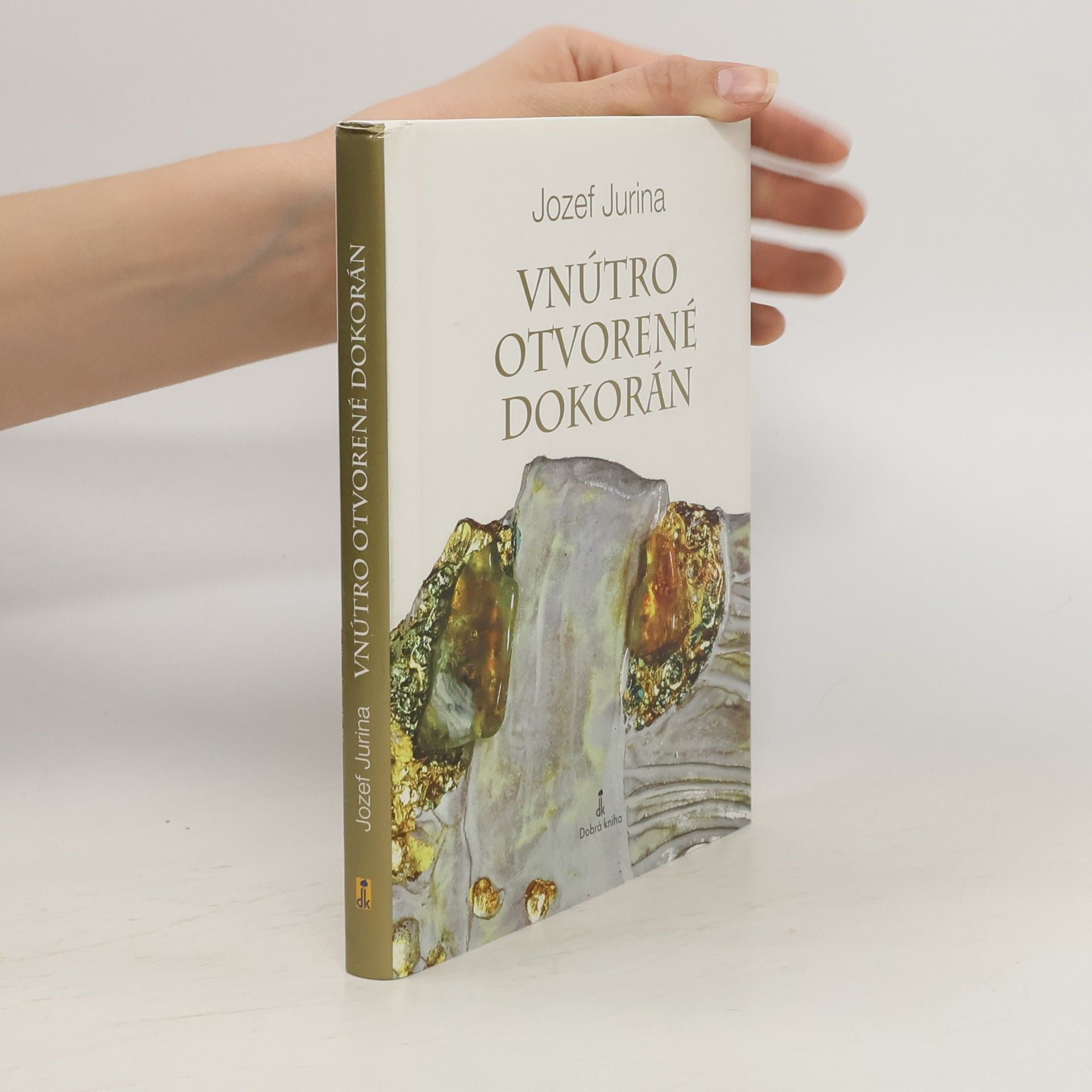 Jozef Jurina Vnútro otvorené dokorán