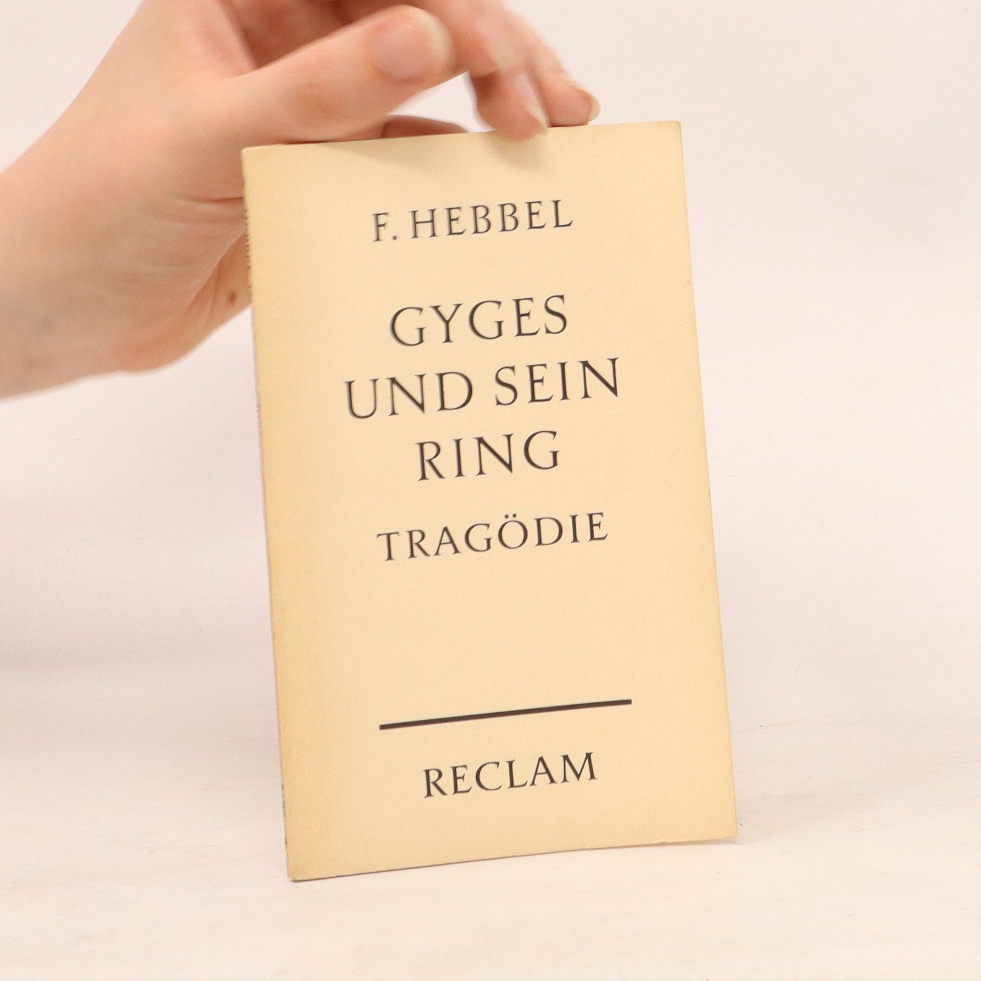 Christian Friedrich Hebbel Gyges Und Sein Ring