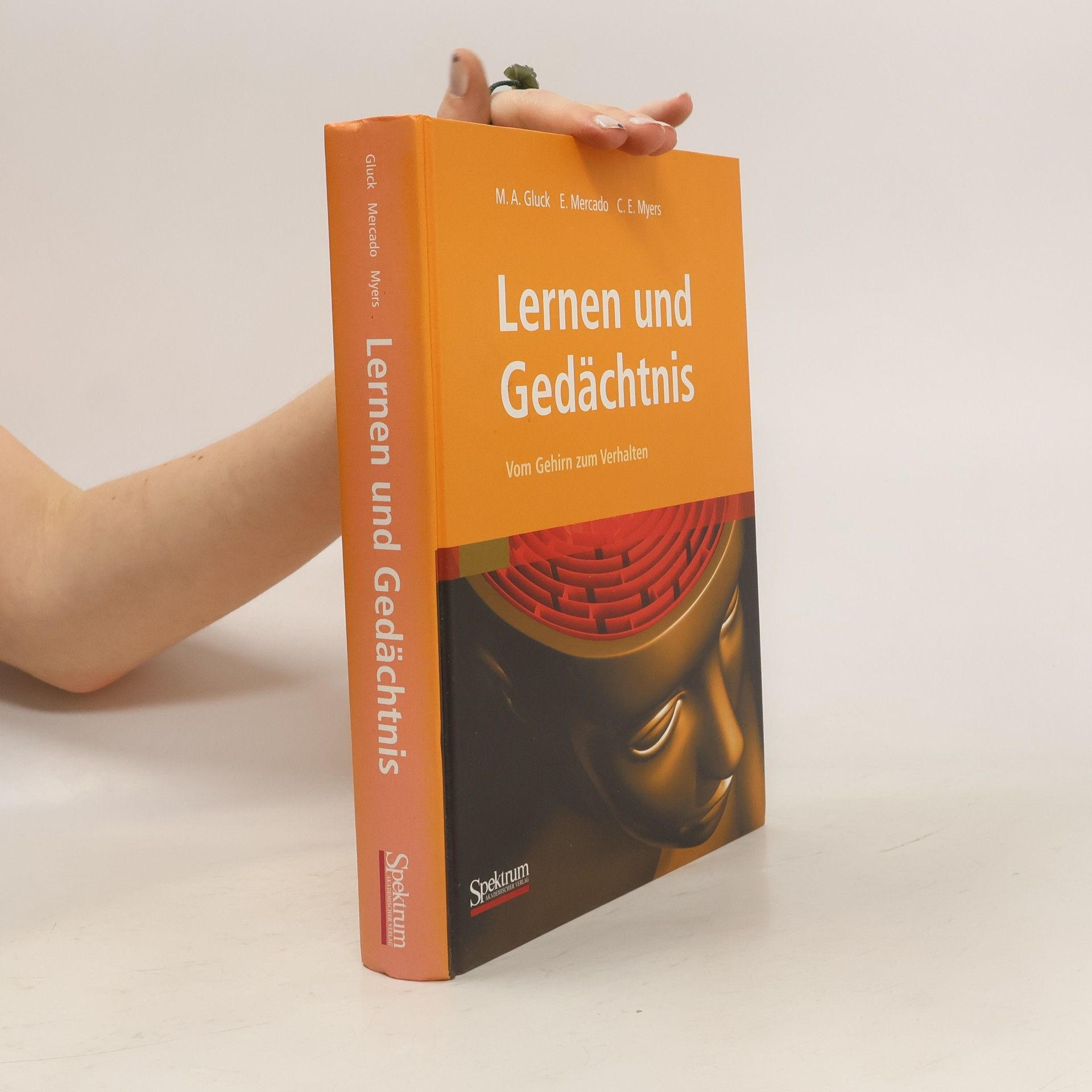 Mark A. Gluck Lernen und Gedächtnis