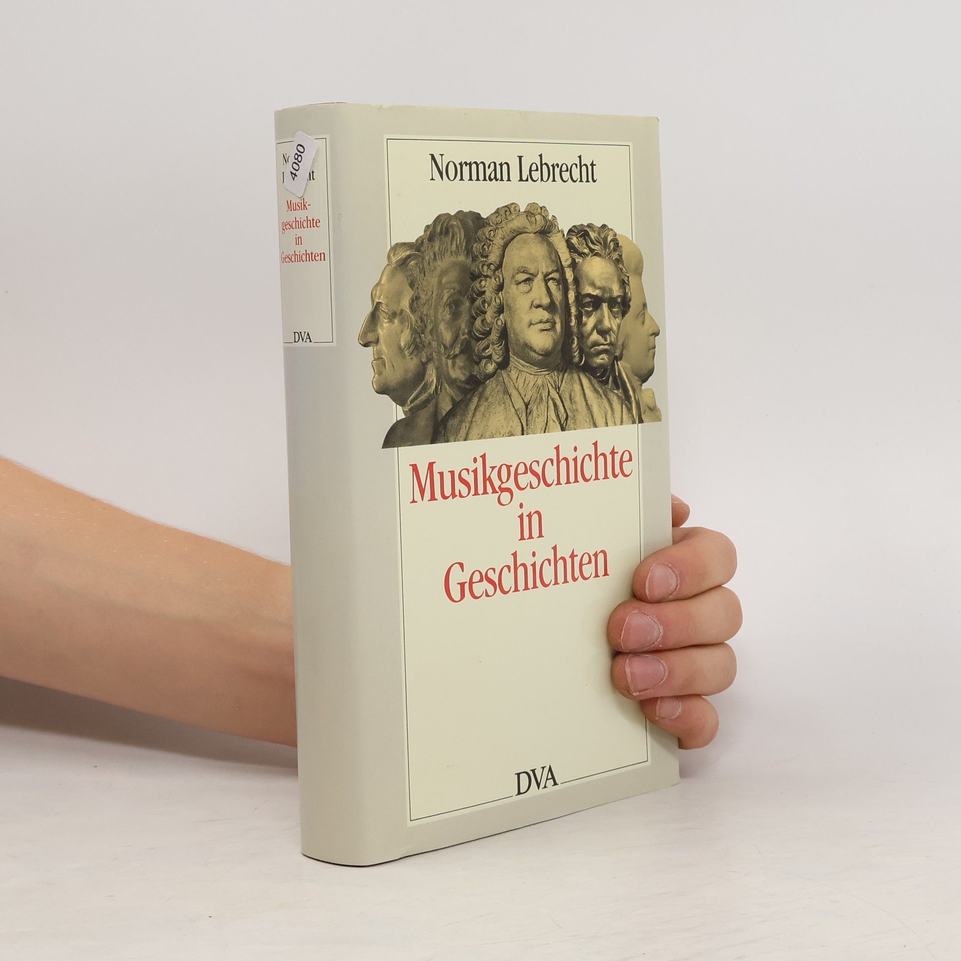 Norman Lebrecht Musikgeschichte in Geschichten