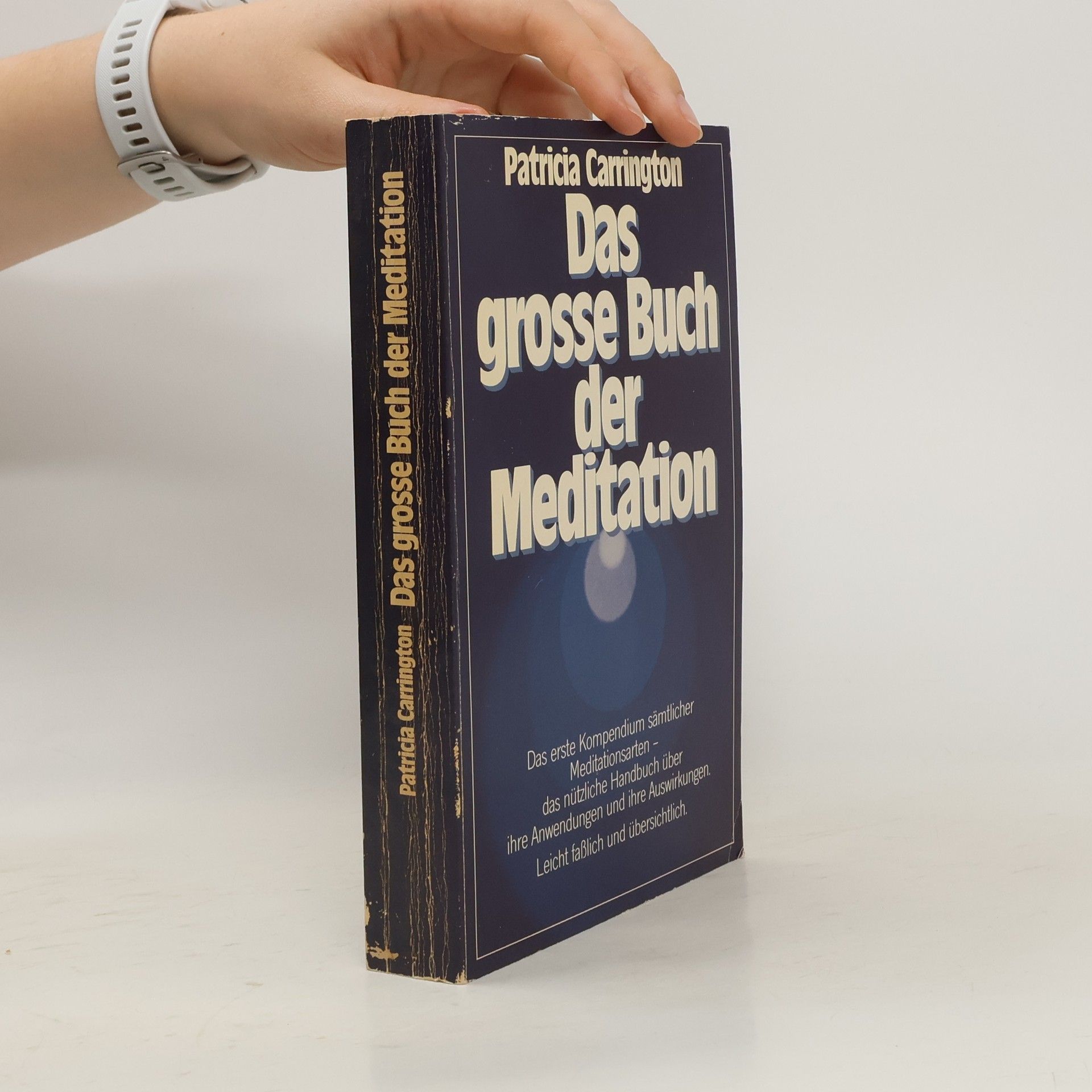 Patricia Carrington Das grosse Buch der Meditation