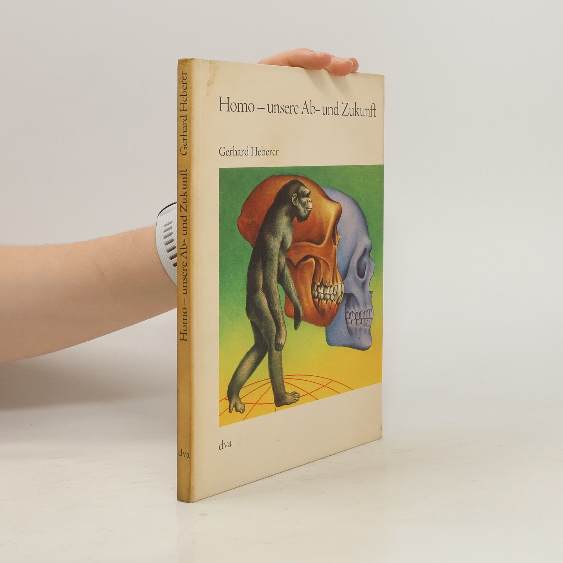 Gerhard Heberer Homo, unsere Ab- und Zukunft
