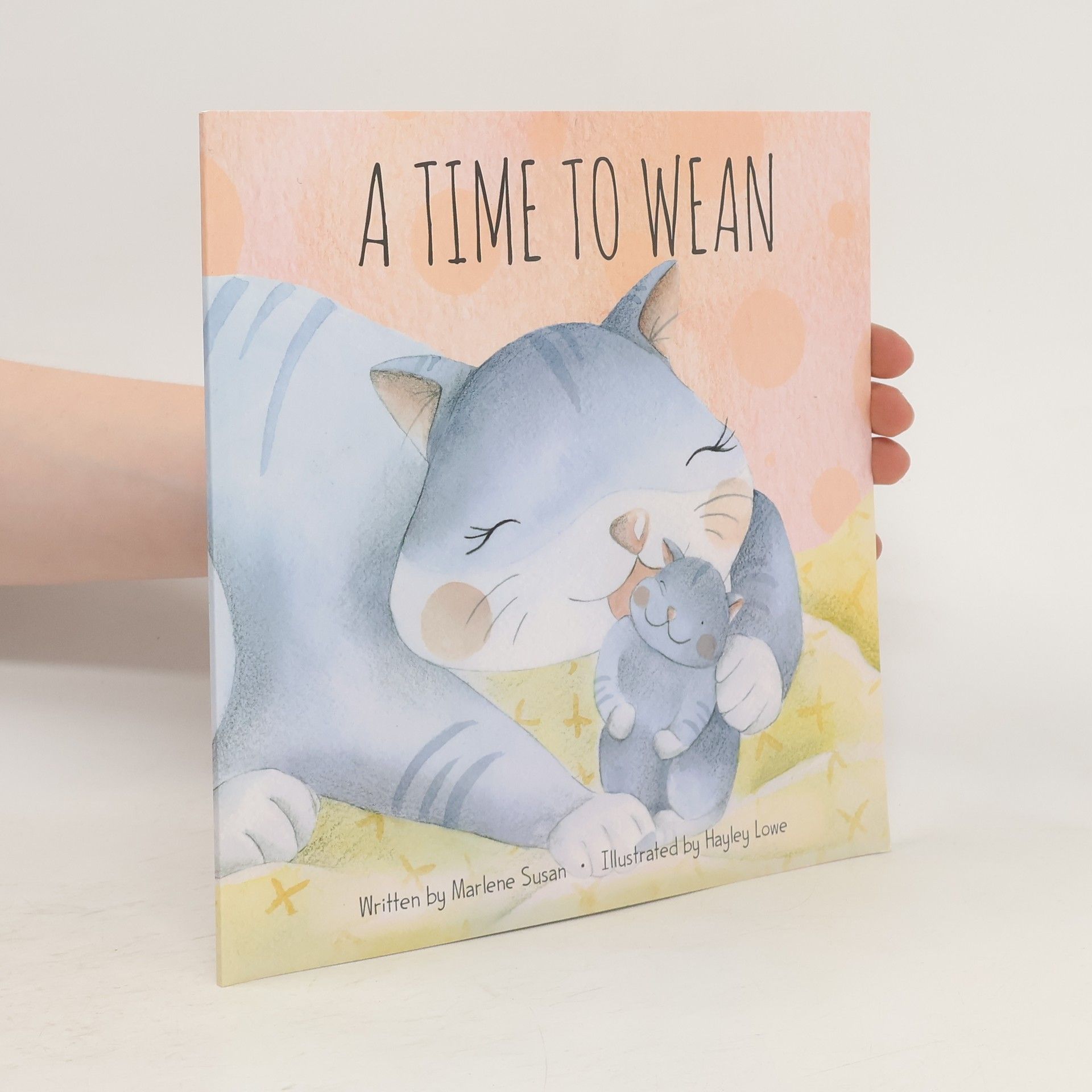 Marlene Susan Hübner A Time to Wean