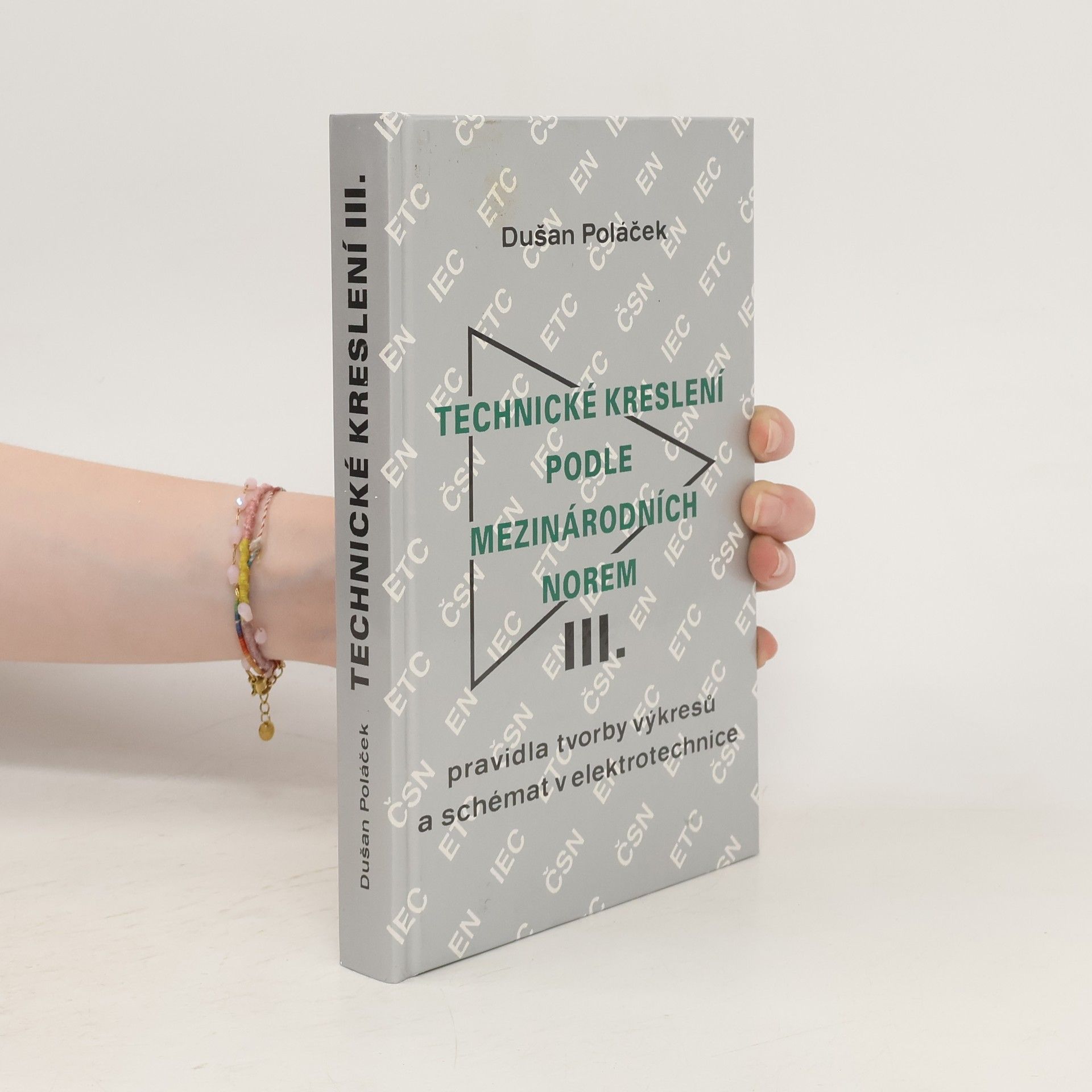 Dušan Poláček Technické kreslení podle mezinárodních norem. 3