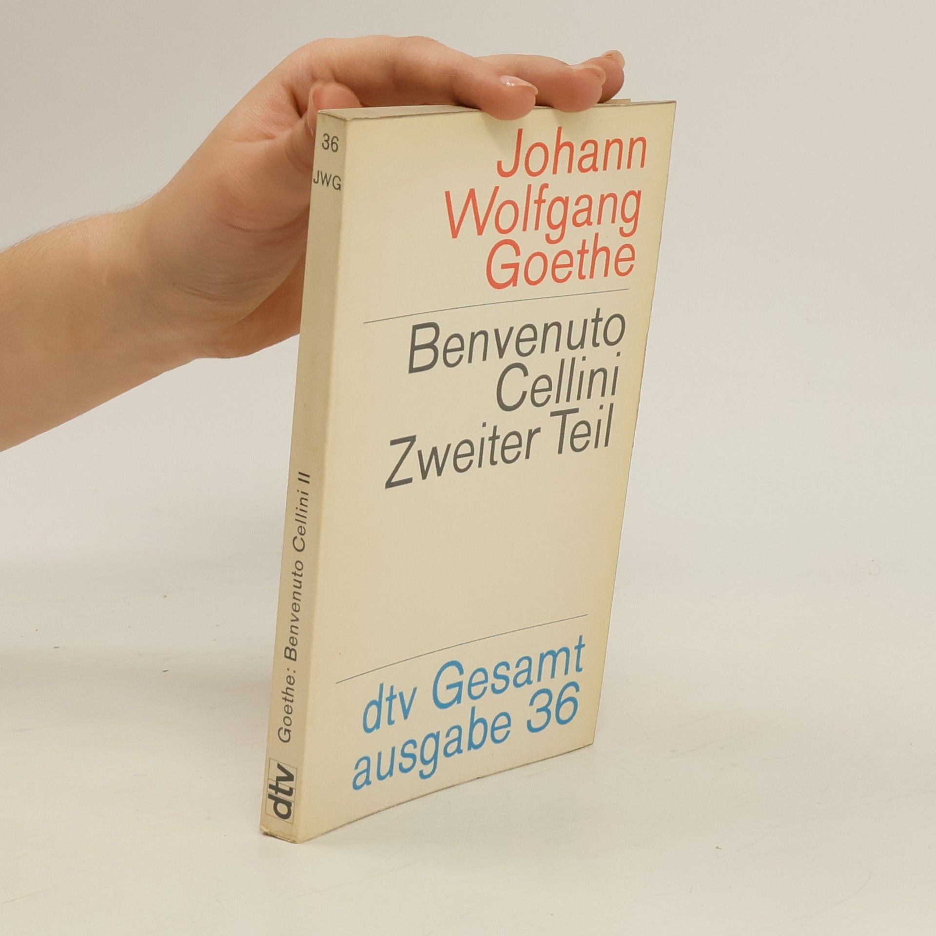 Johann Wolfgang von Goethe Benvenuto Cellini. Zweiter Teil