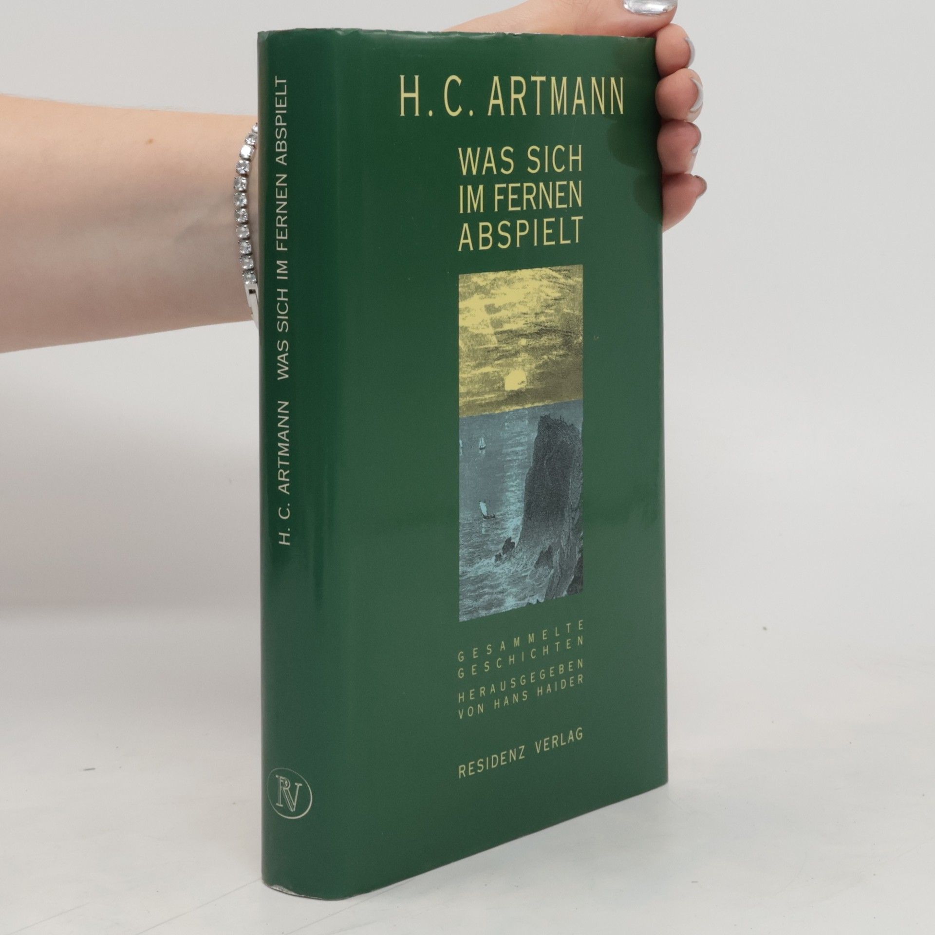 H. C. Artmann Was sich im Fernen abspielt