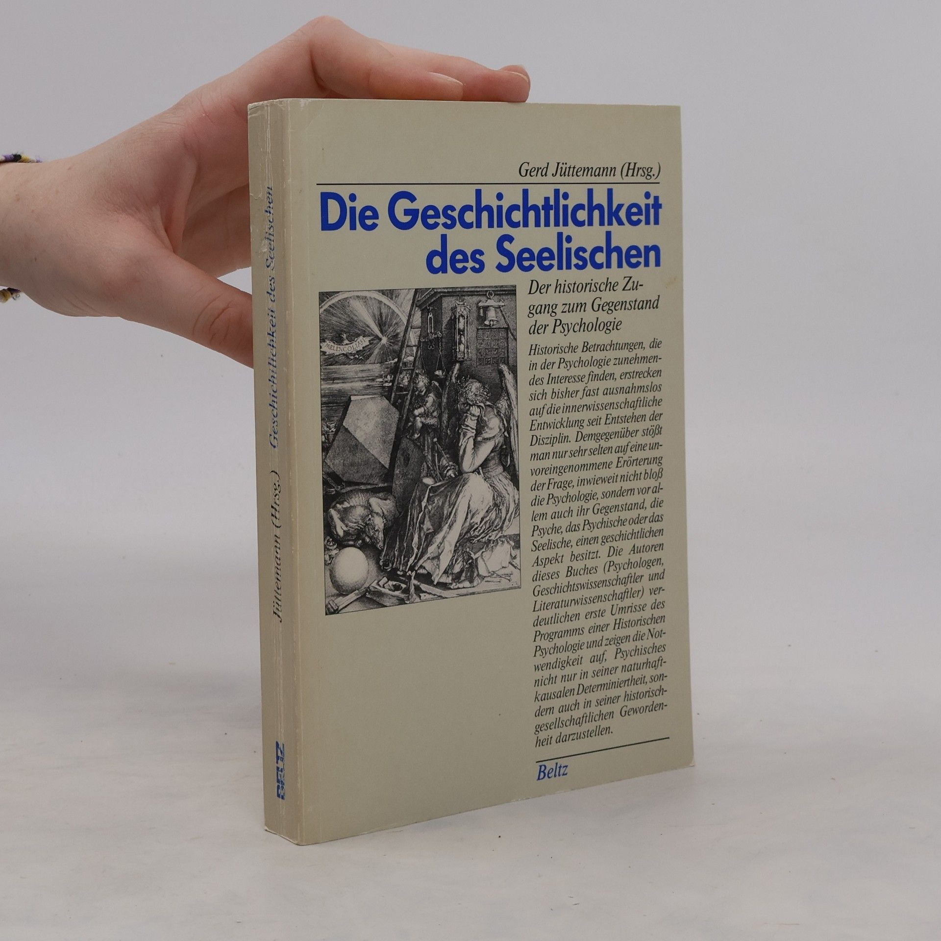 Gerd Jüttemann Die Geschichtlichkeit des Seelischen
