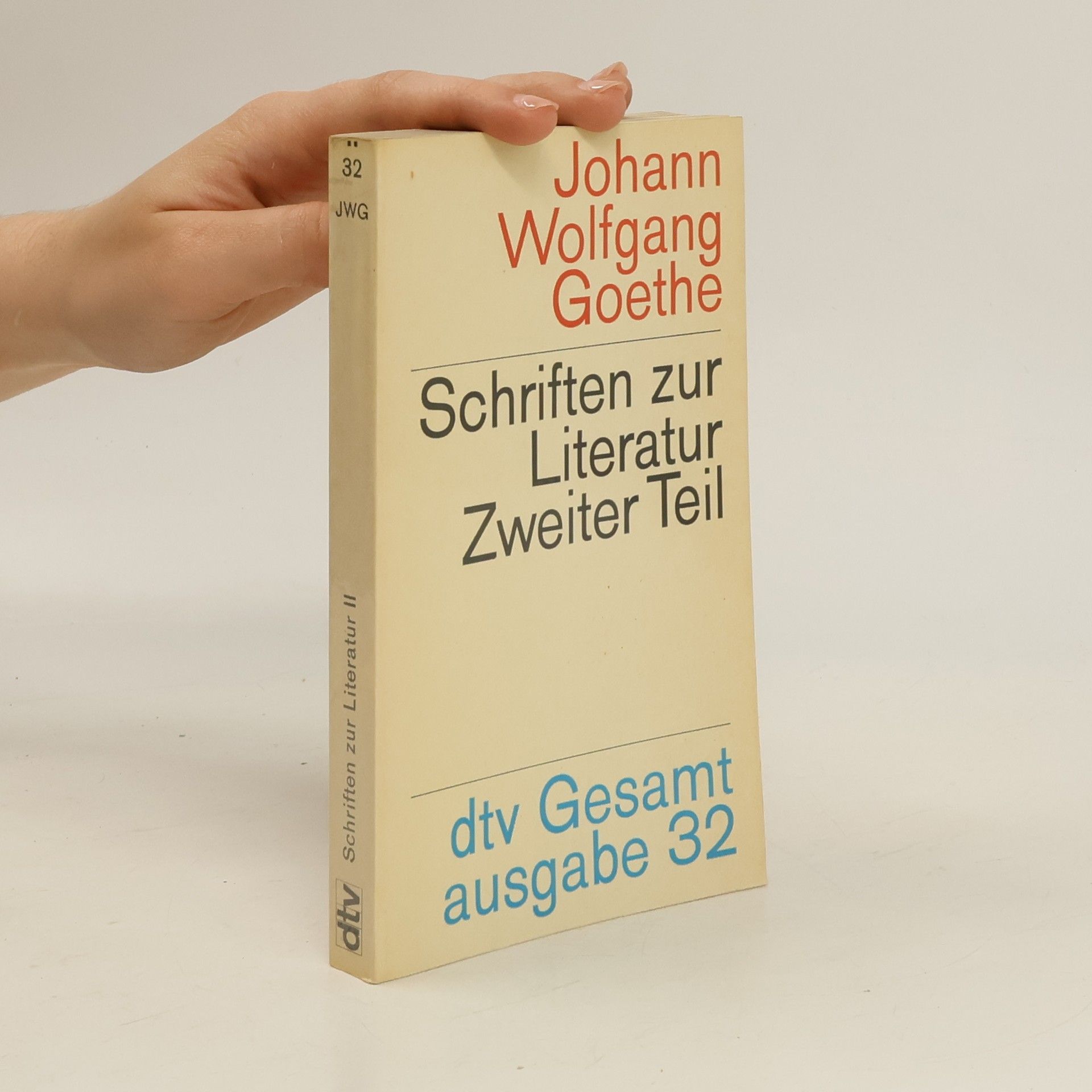 Johann Wolfgang von Goethe Schrifften zur Literatur. Zweiter Teil