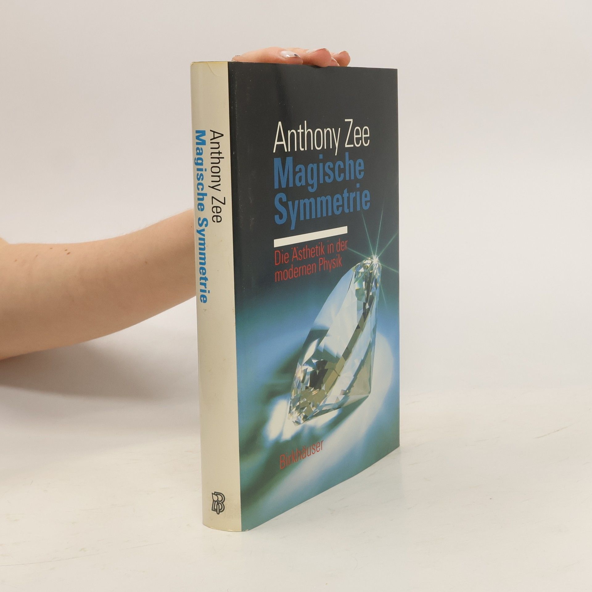 Anthony Zee Magische Symmetrie