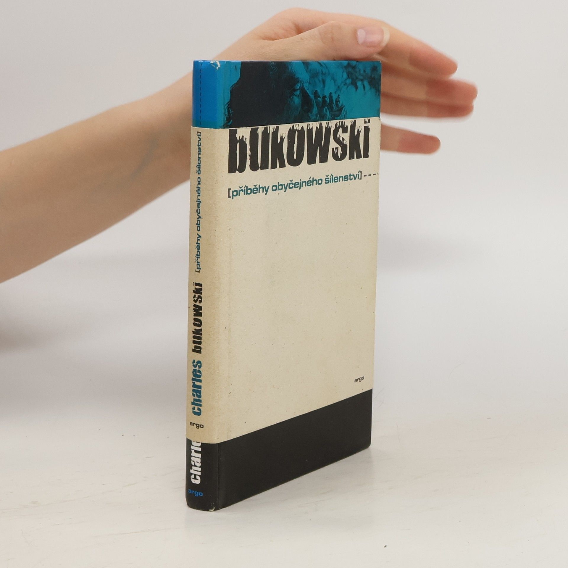 Charles Bukowski Příběhy obyčejného šílenství