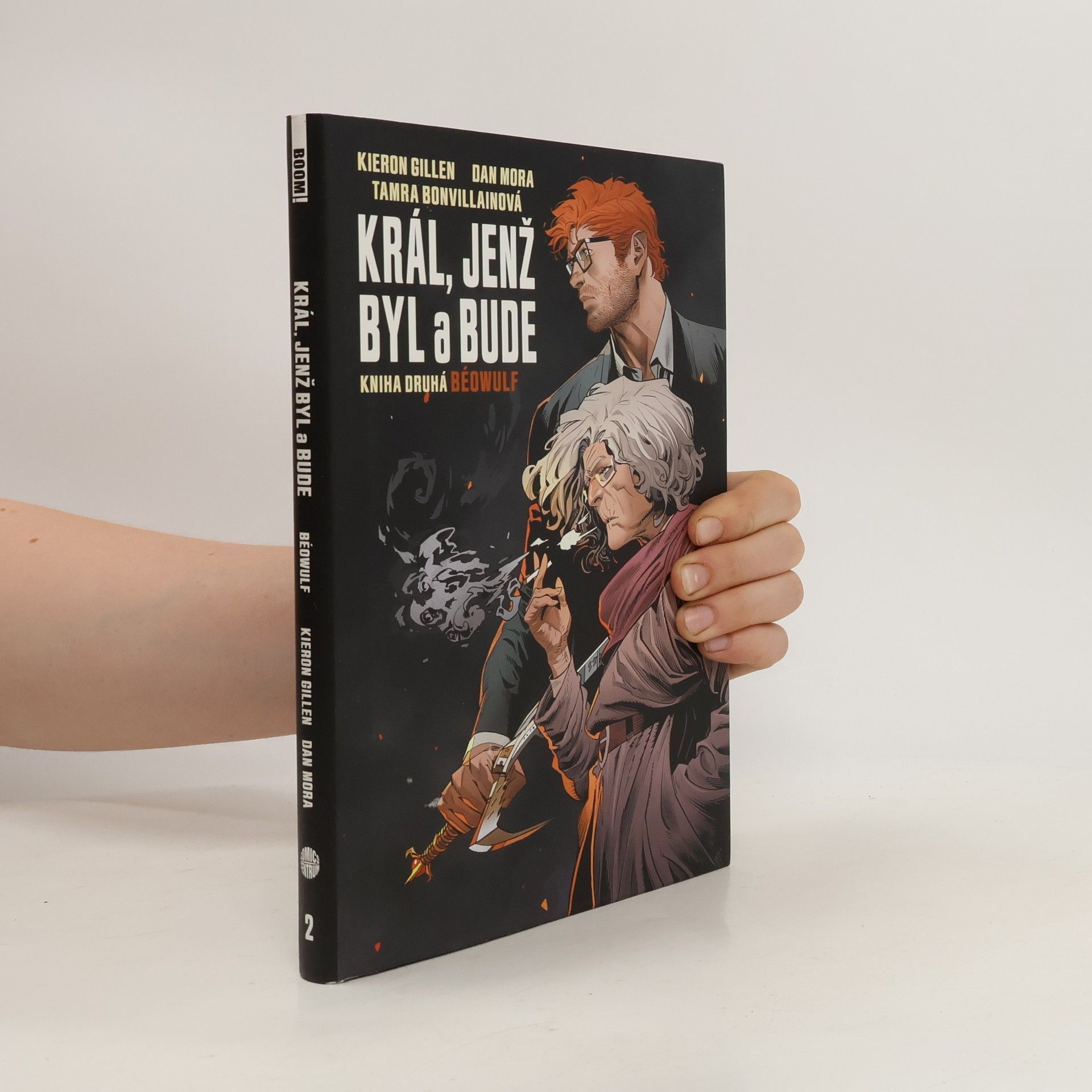 Kieron Gillen Král, jenž byl a bude. Kniha druhá, Béowulf