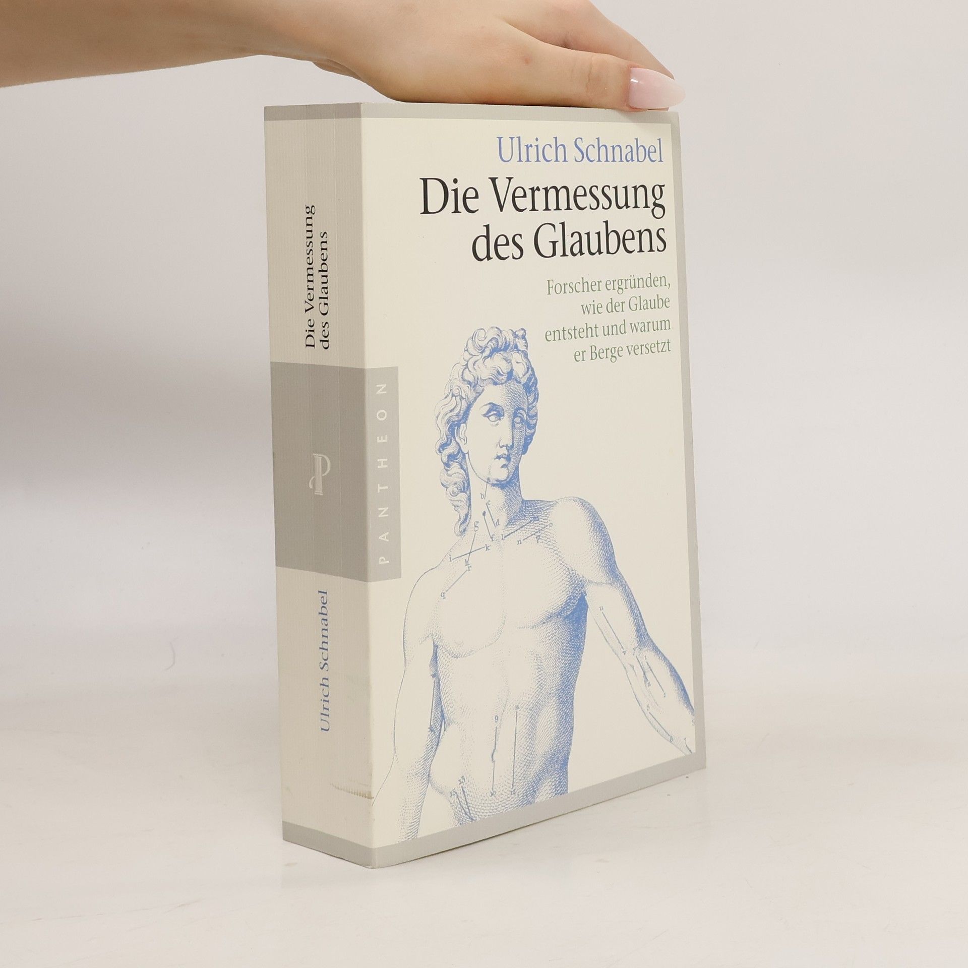 Ulrich Schnabel Die Vermessung des Glaubens