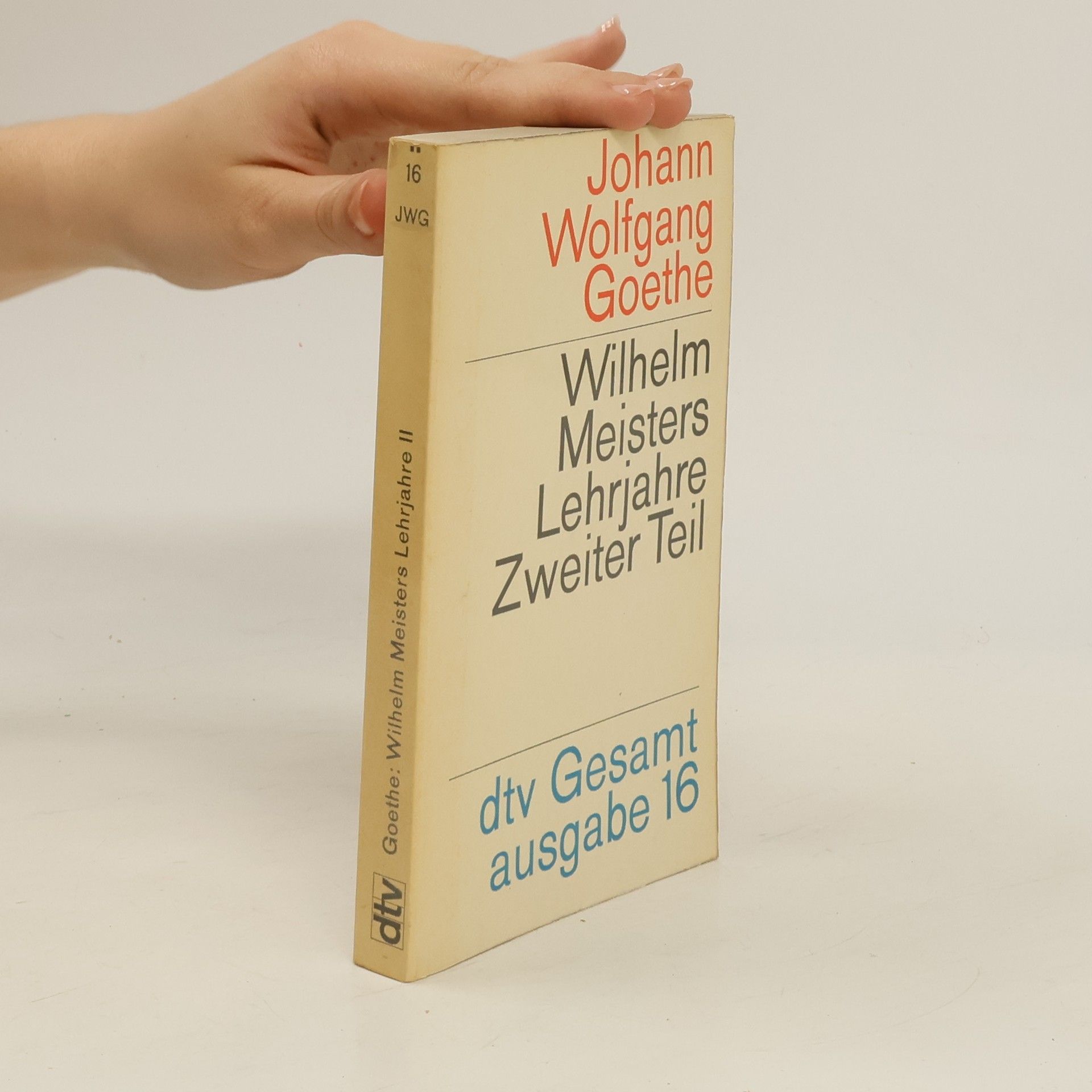 Johann Wolfgang von Goethe Wilhelm Meisters Wanderjahre, Zweiter Teil