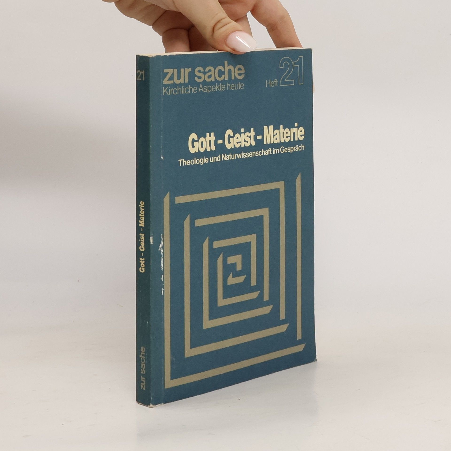 Hermann Dietzfelbinger Gott - Geist - Materie. Theologie und Naturwissenschaft im Gespräch