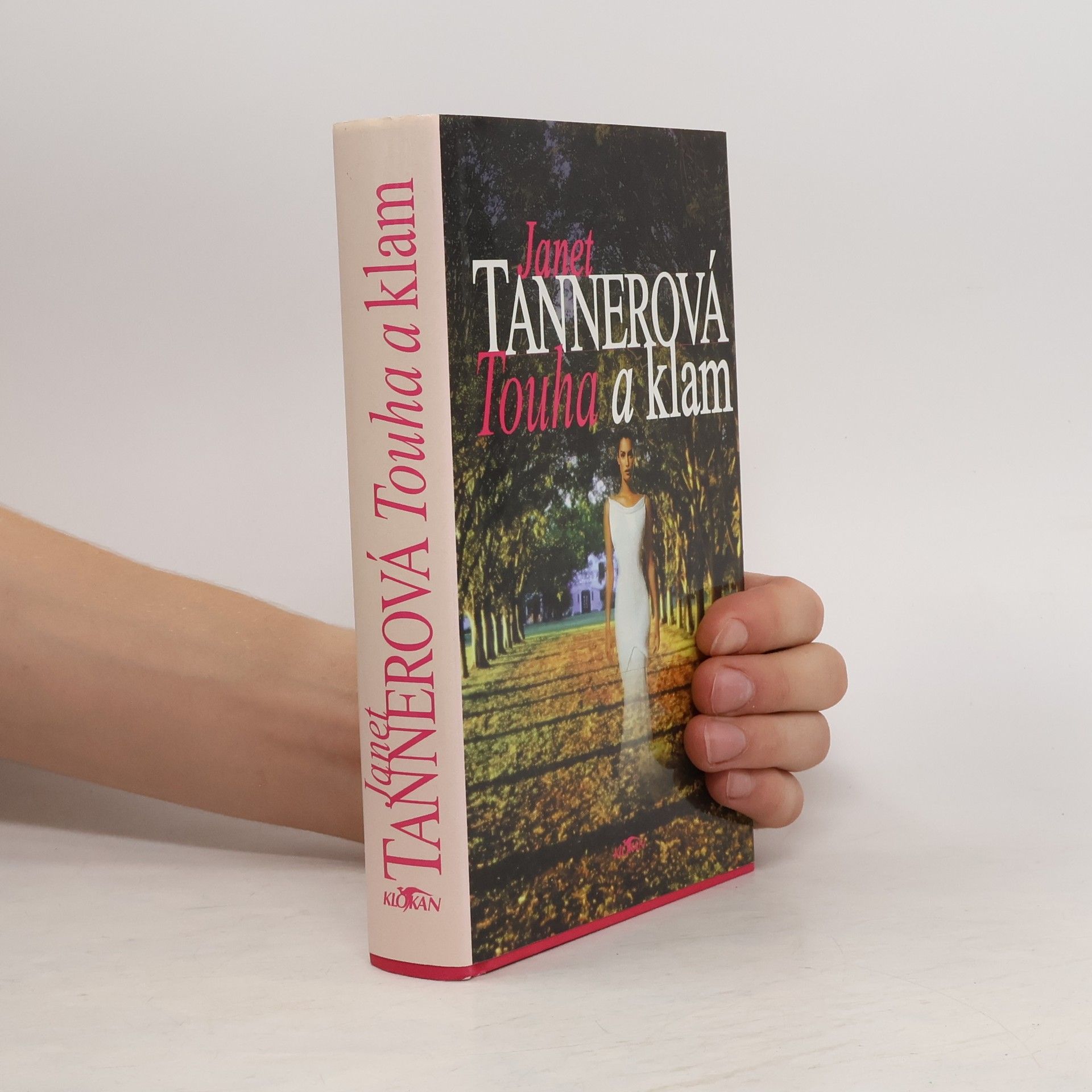 Janet Tanner Touha a klam