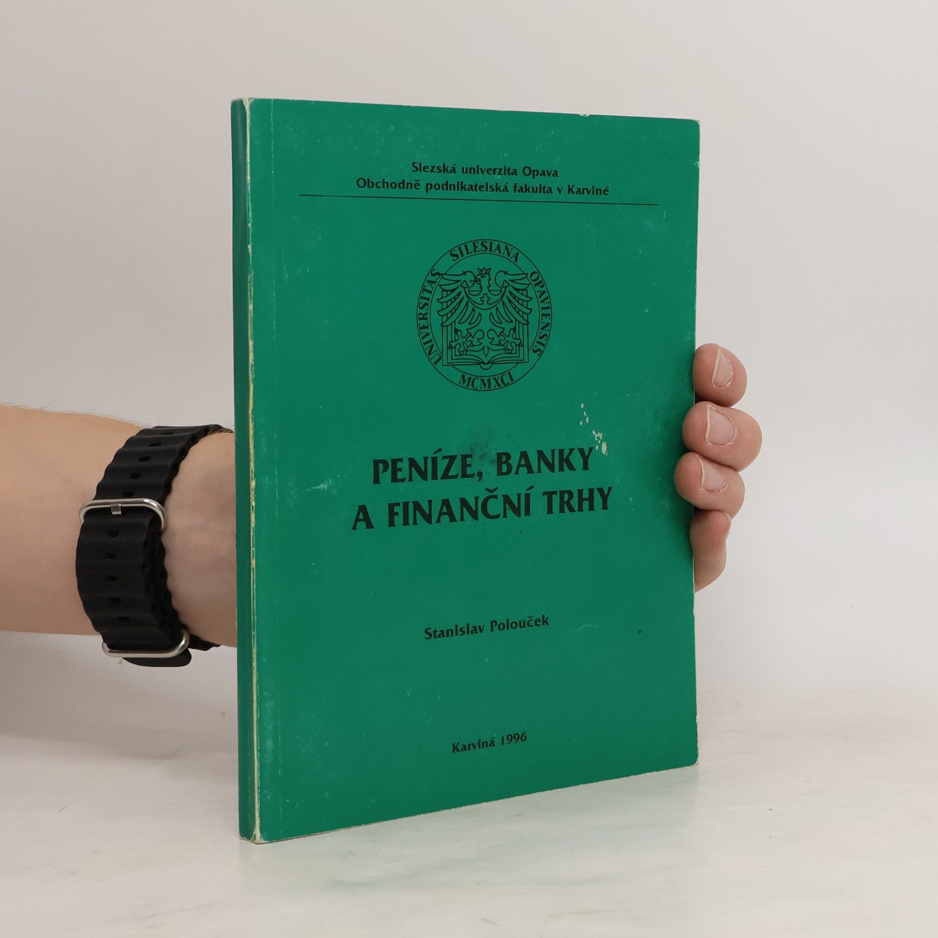 Stanislav Polouček Peníze, banky a finanční trhy