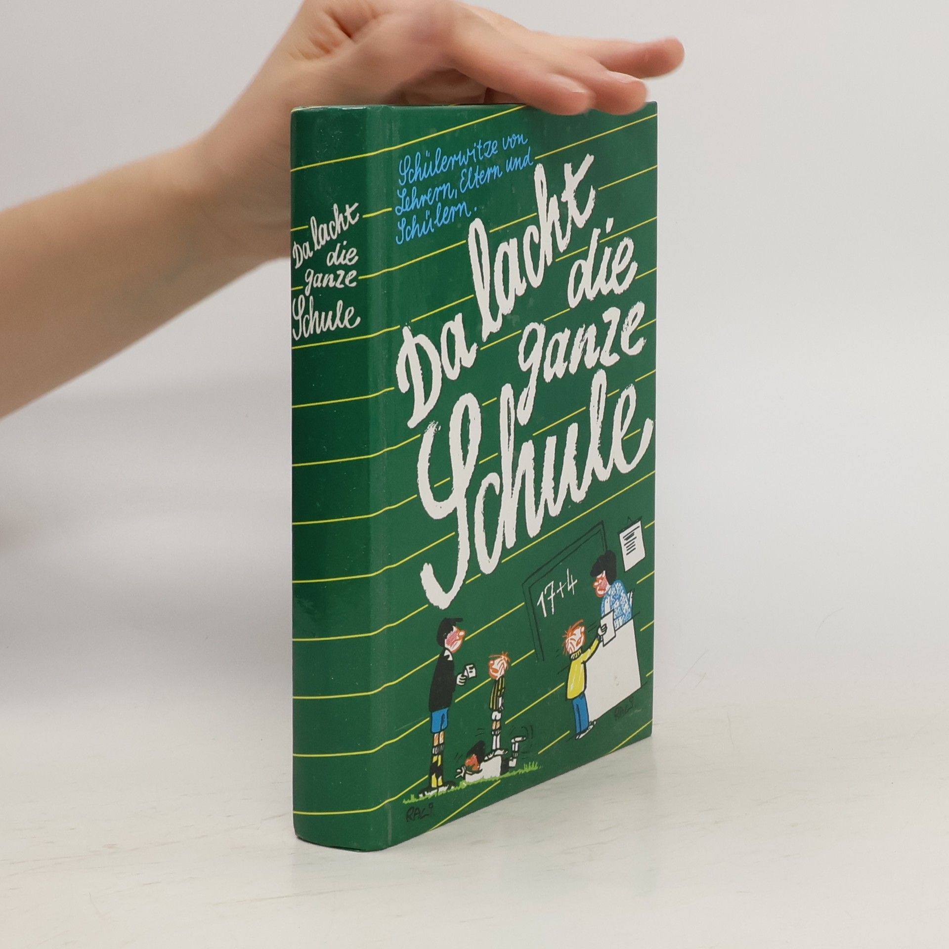 Collectif d'auteurs Da lacht die ganze Schule