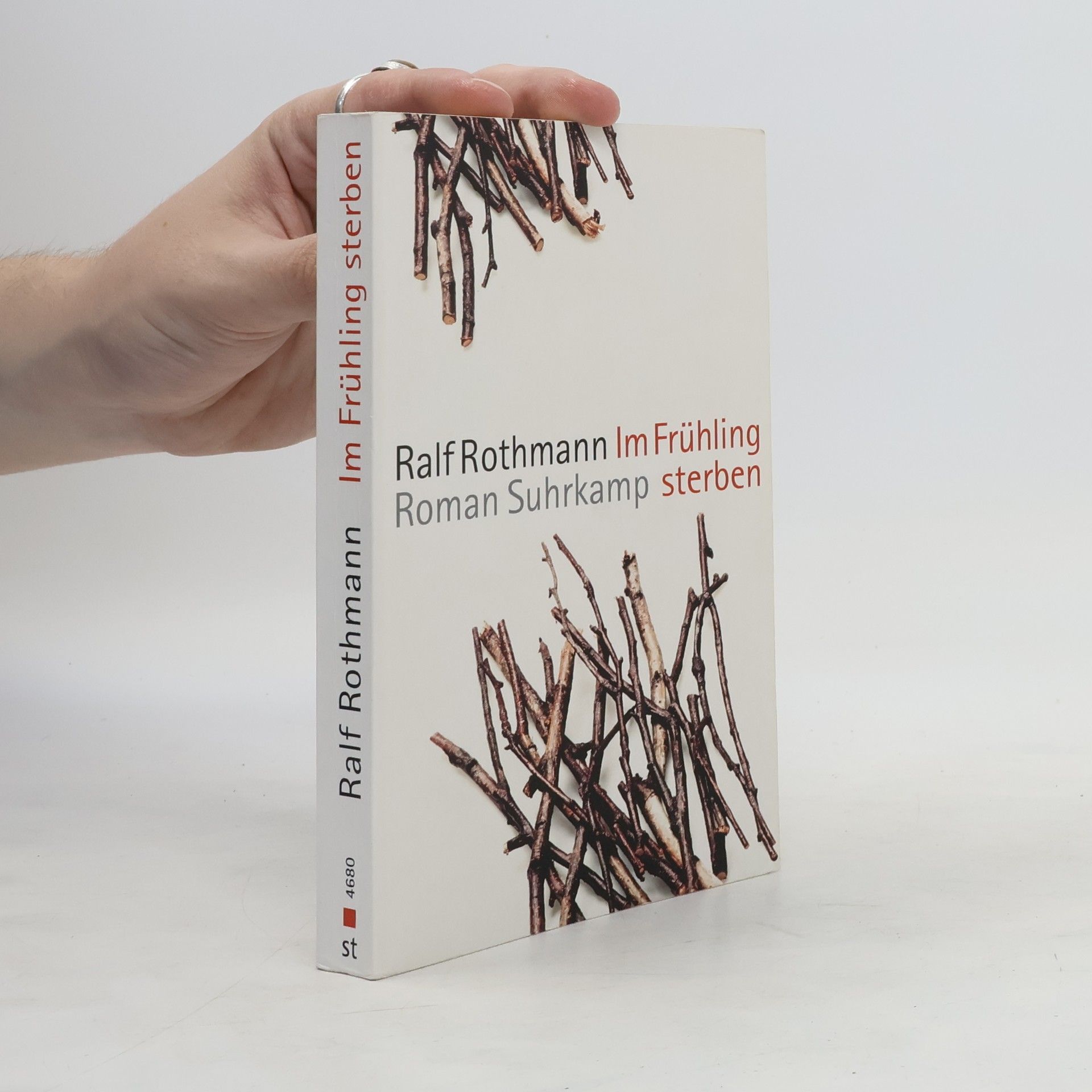Ralf Rothmann Im Frühling sterben