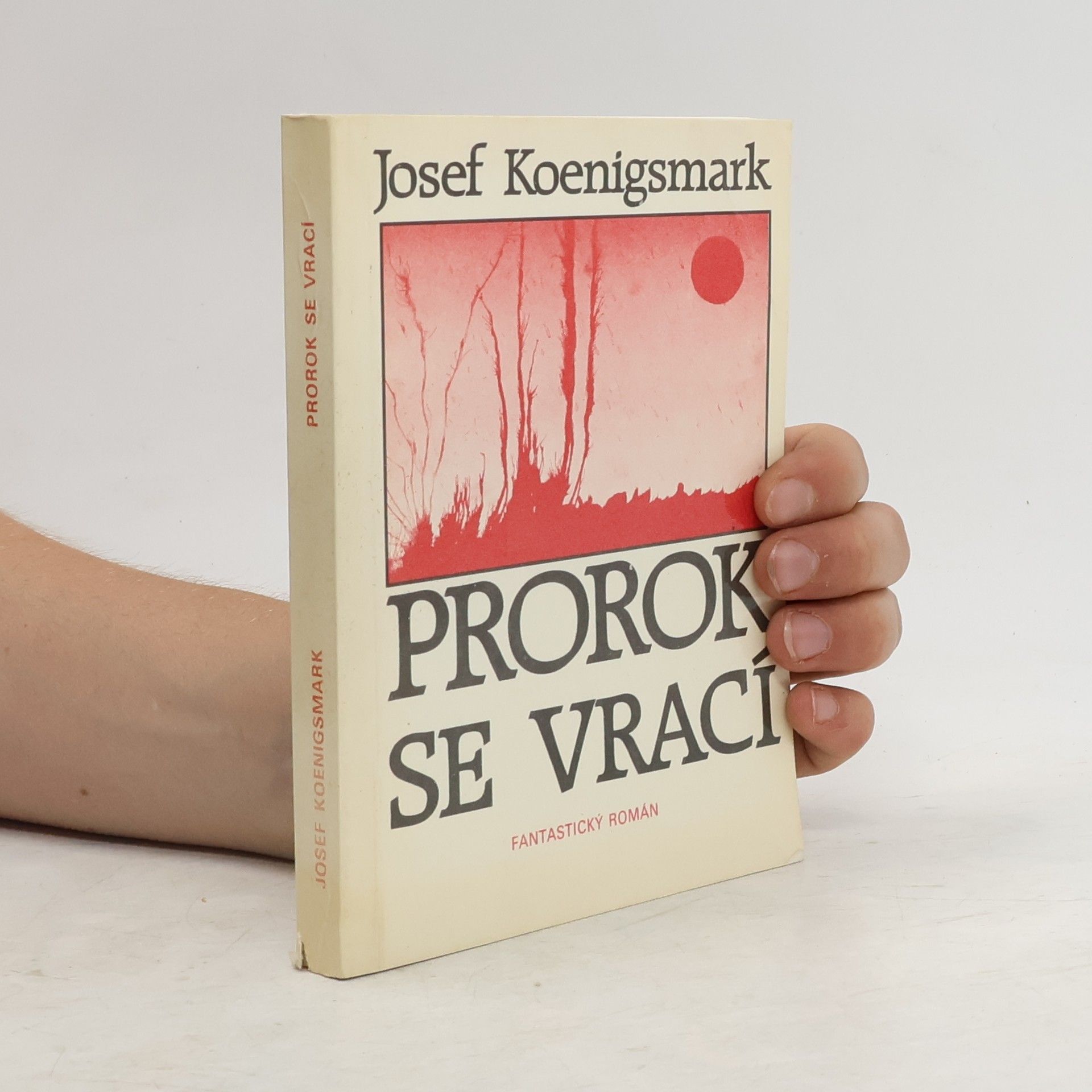 Josef Koenigsmark Prorok se vrací : Fantastický román