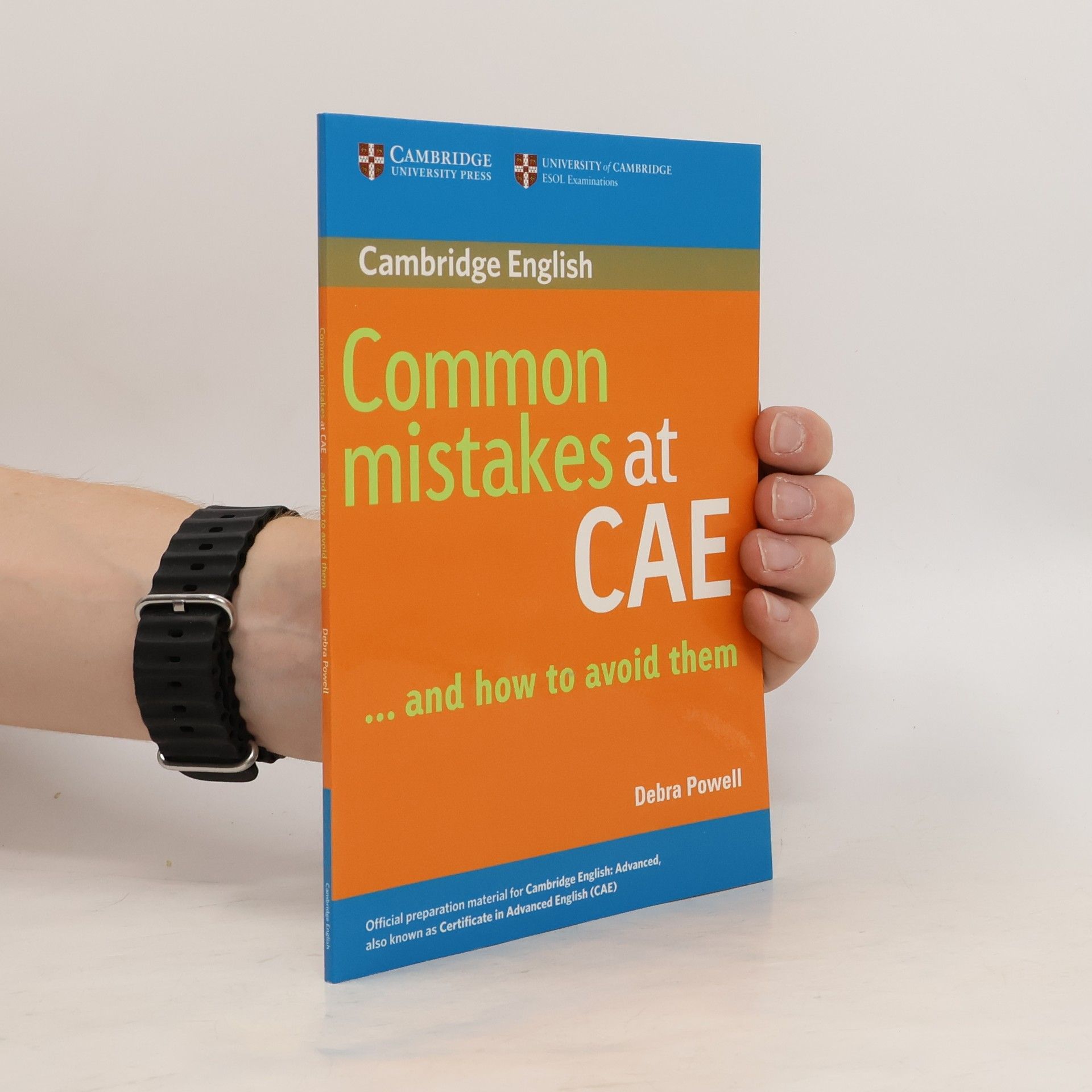 Debra Powell Common mistakes at CAE ... and how to avoid them. [Advanced]