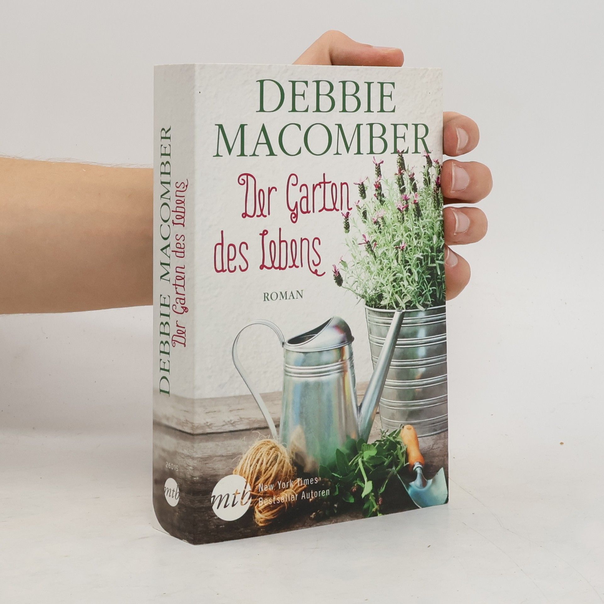 Debbie Macomber Der Garten des Lebens