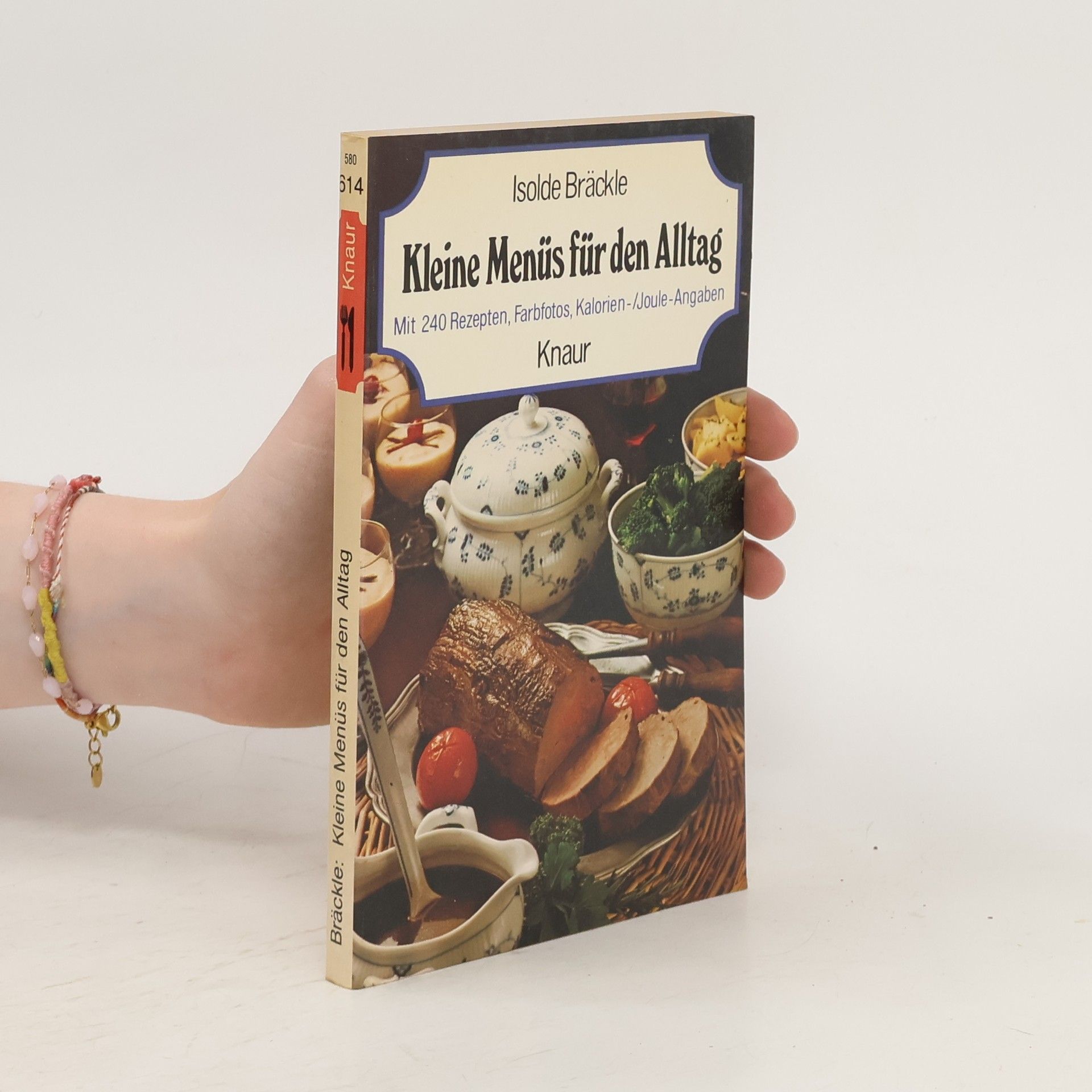 Isolde Bräckle Kleine Menüs für den Alltag