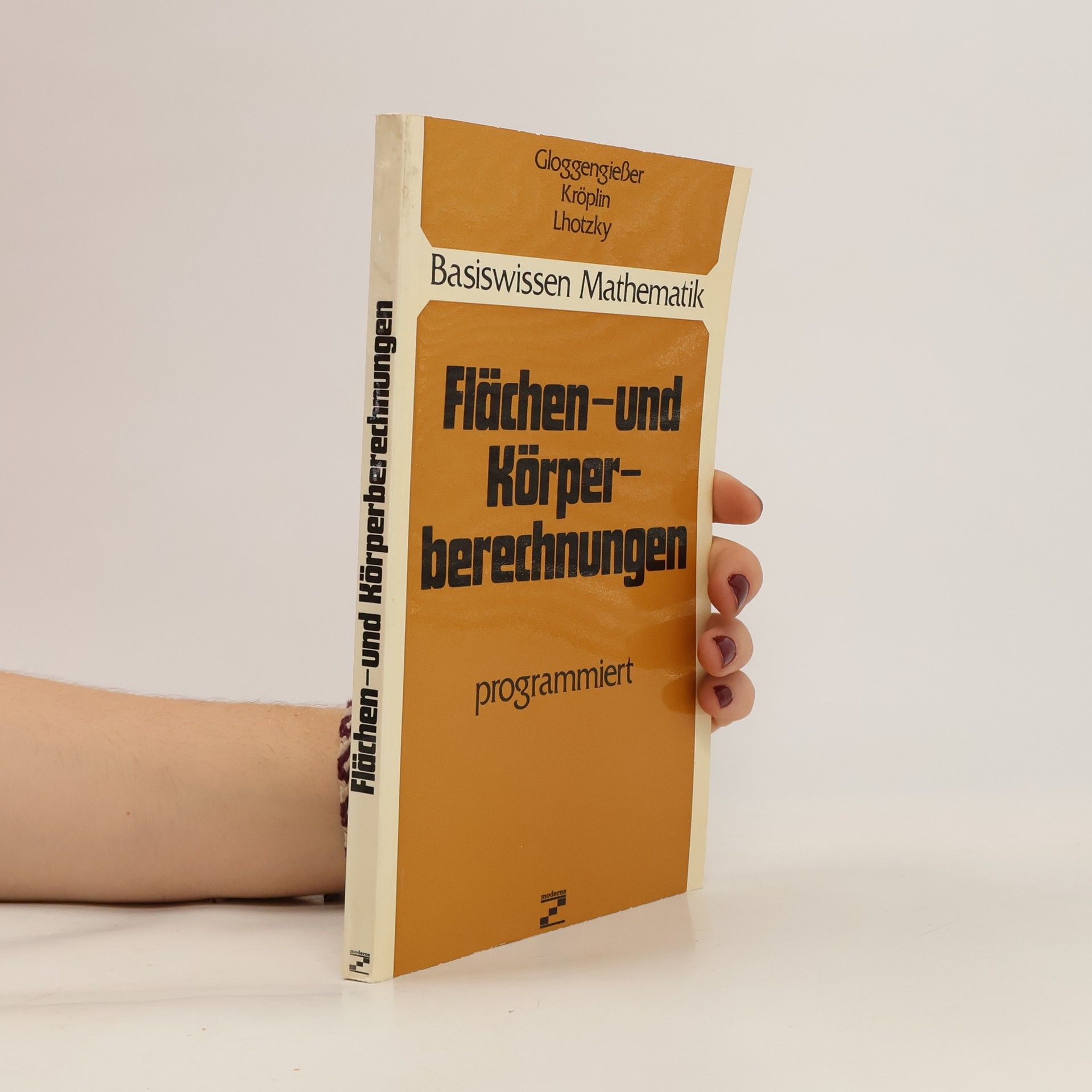 Helmut Gloggengiesser Flächen- und Körperberechnungen