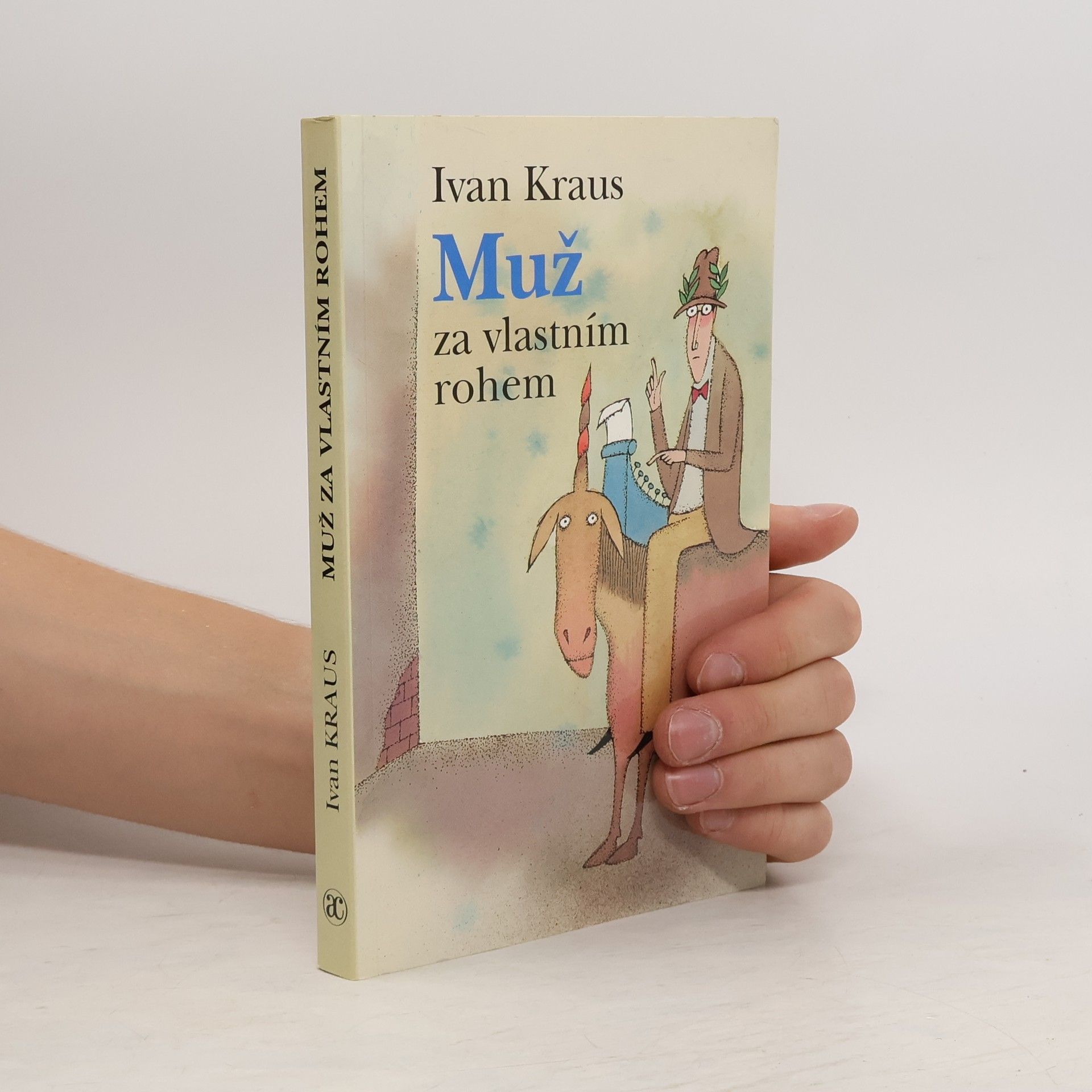 Ivan Kraus Muž za vlastním rohem