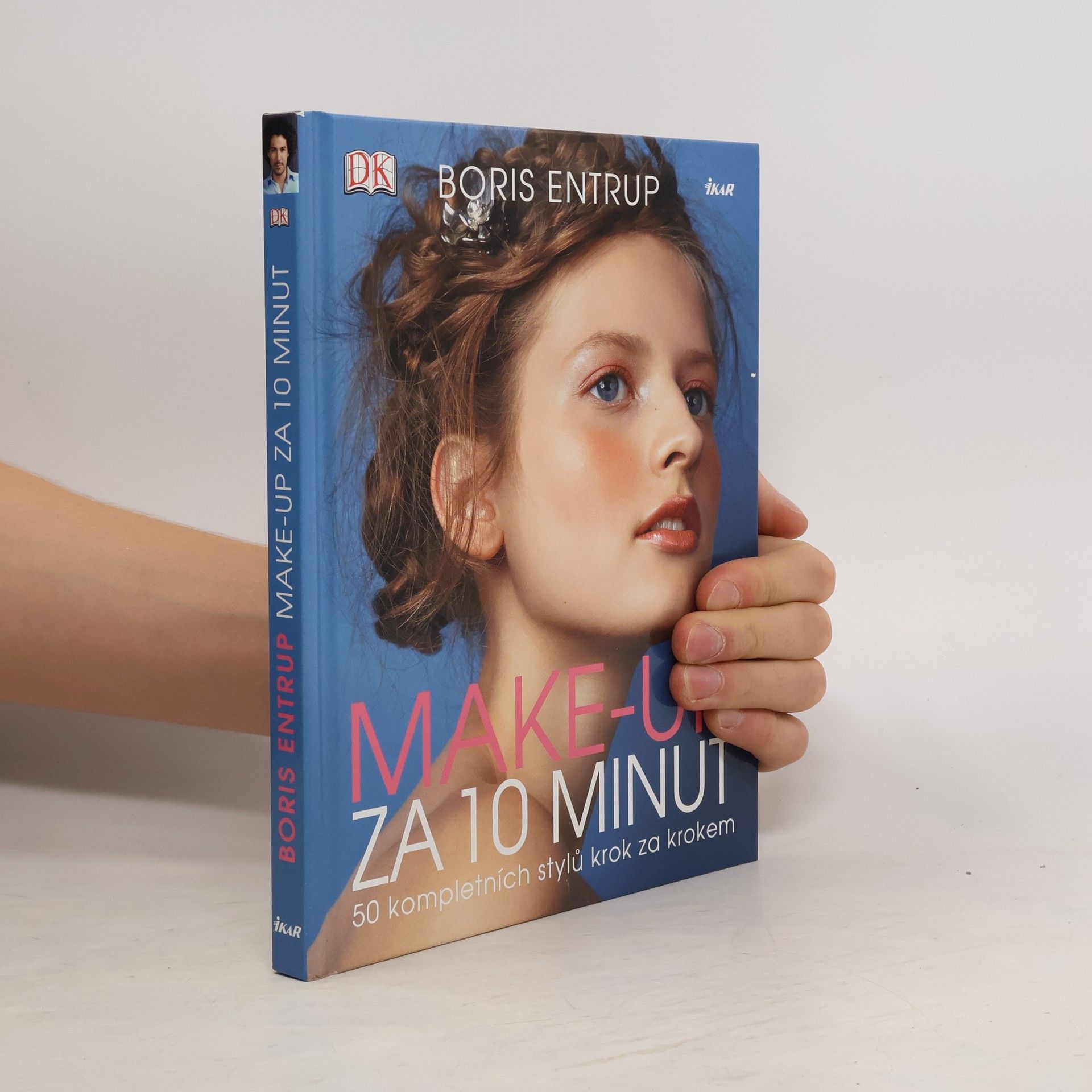 Make-up za 10 minut. 50 kompletních stylů krok za krokem