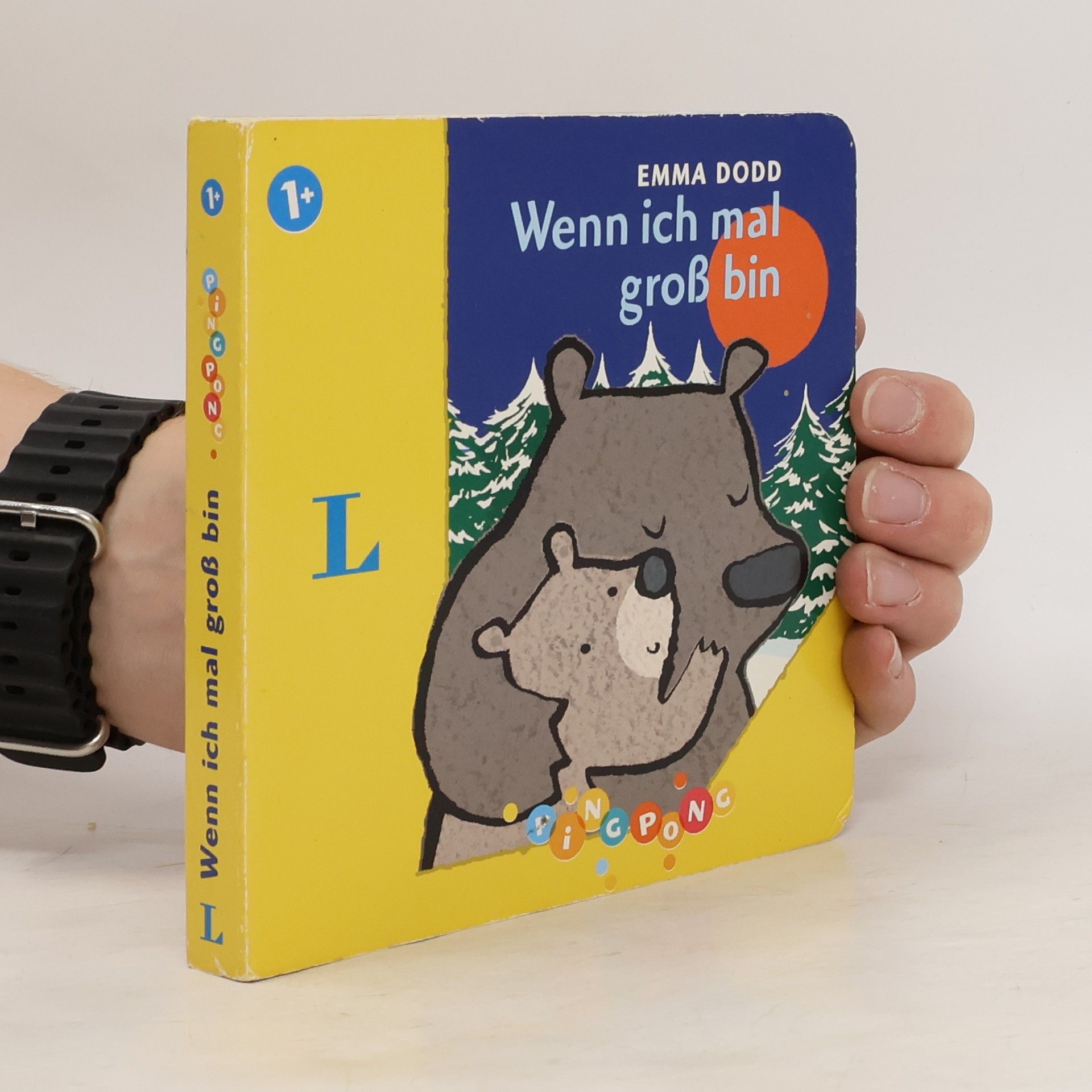 Emma Dodd Wenn ich mal groß bin - Pappbilderbuch. PiNGPONG