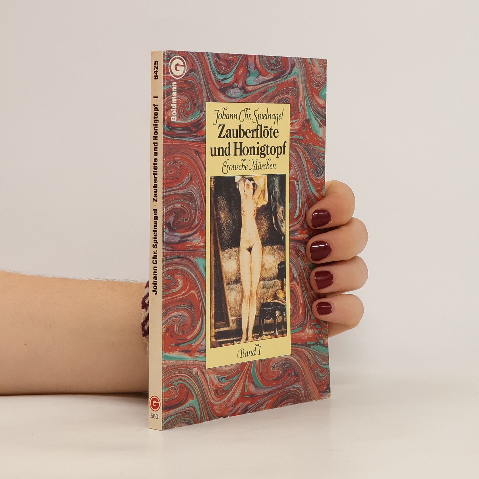 Johann Christoph Spielnagel Zauberflöte und Honigtopf band 1
