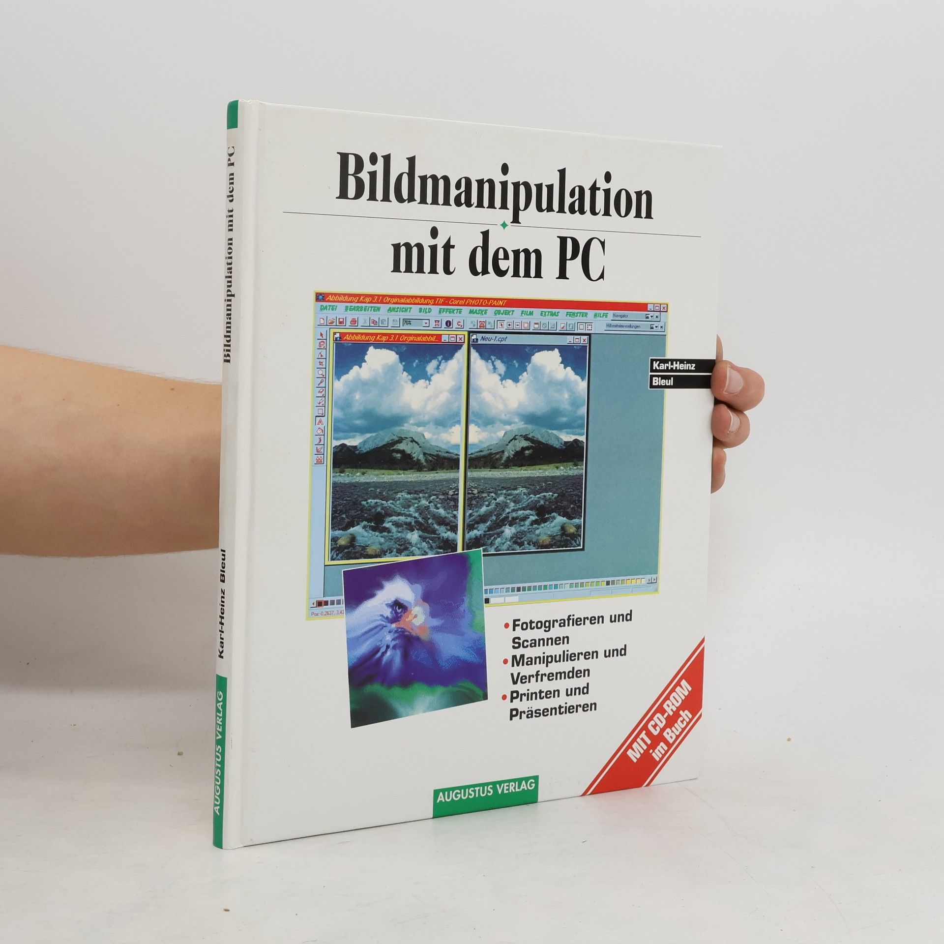 Karl-Heinz Bleul Bildmanipulation mit dem PC