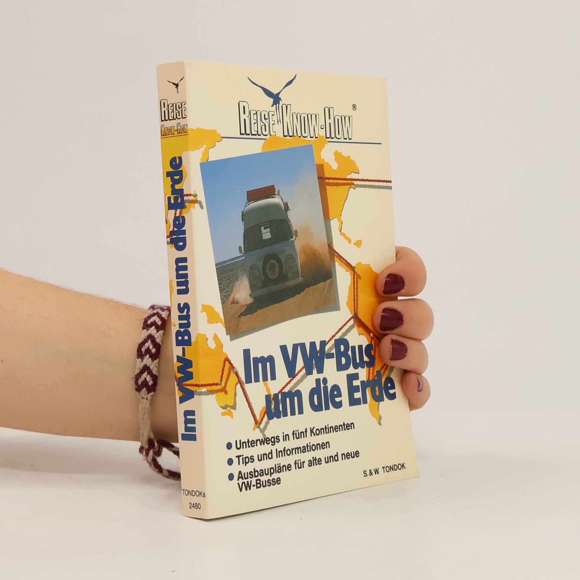 Wil Tondok Im VW-Bus um die Erde