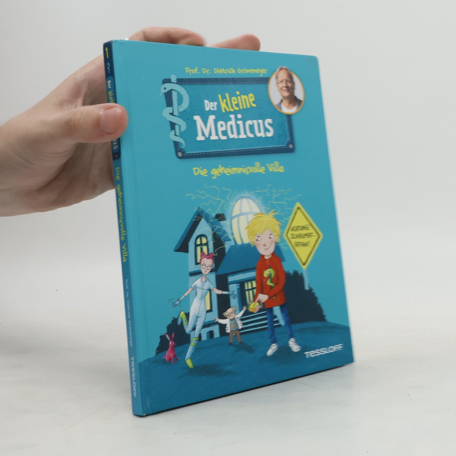 Dietrich Grönemeyers Der kleine Medicus. Band 1. Die geheimnisvolle Villa