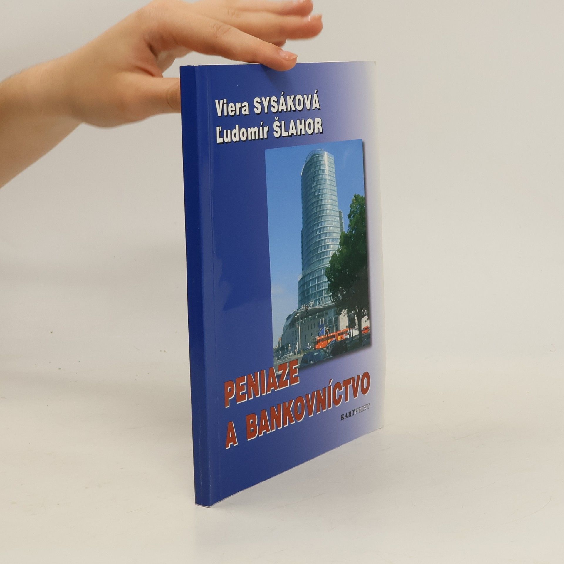 Viera Sysáková Peniaze a bankovníctvo