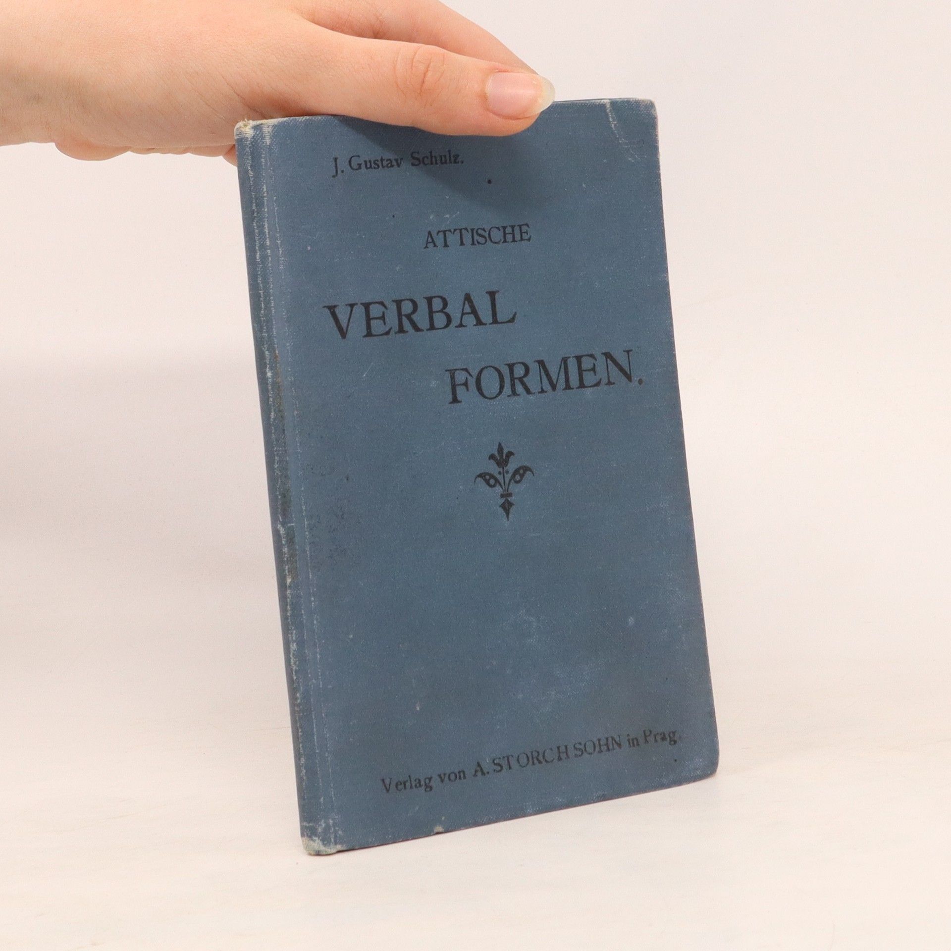 Jaroslav Gustav Schulz Attische verbal-formen