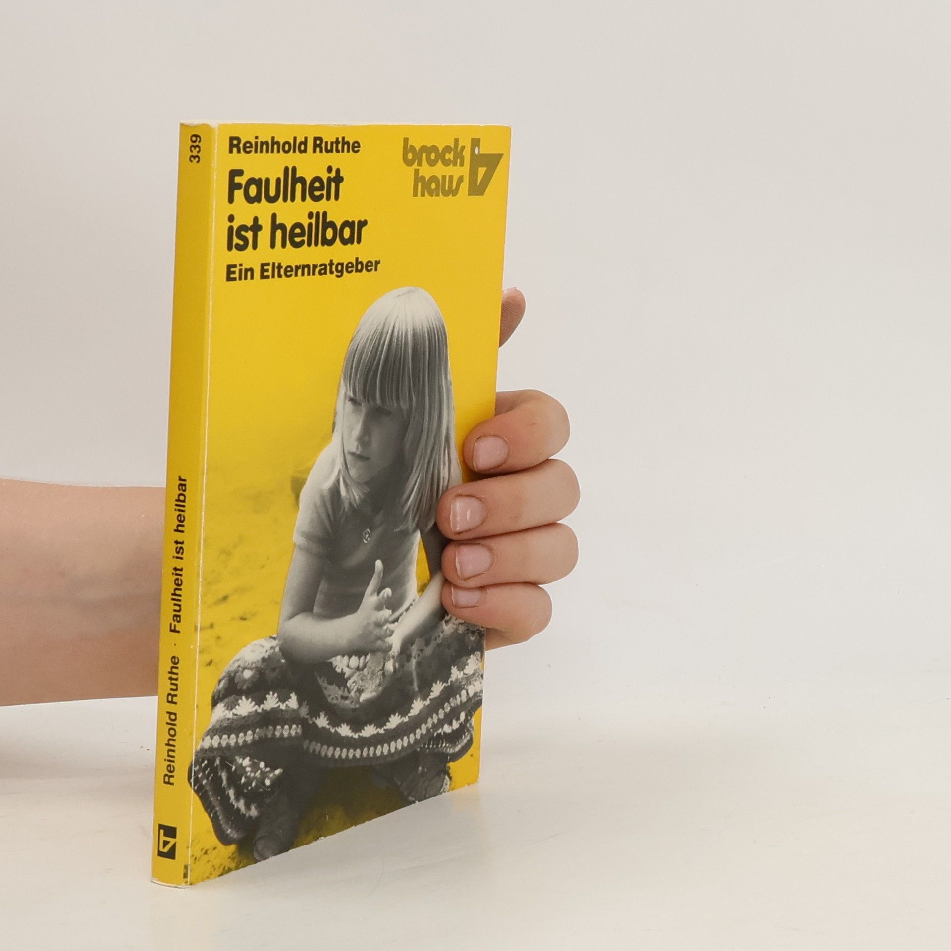 Reinhold Ruthe Faulheit ist heilbar